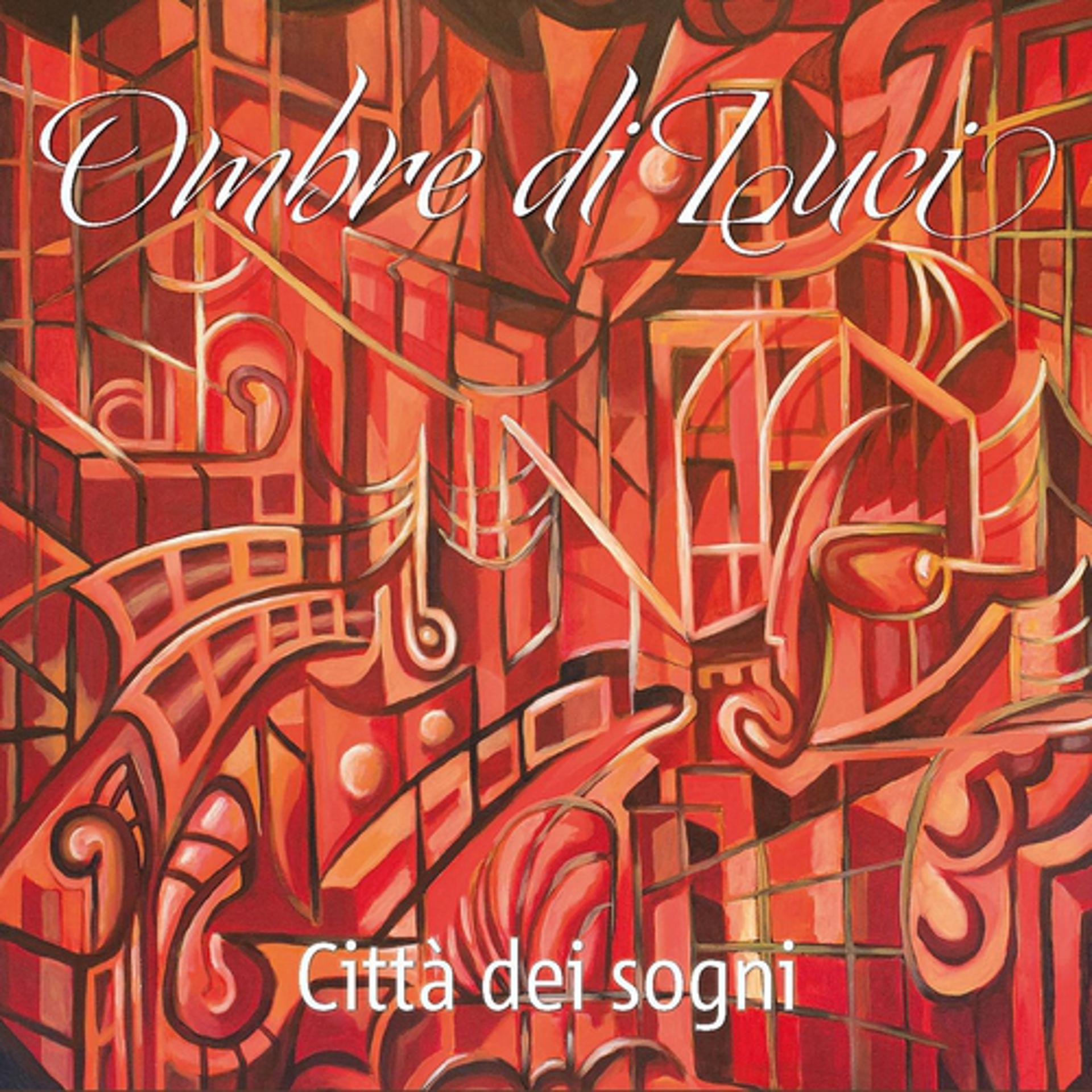 Постер альбома Città dei sogni