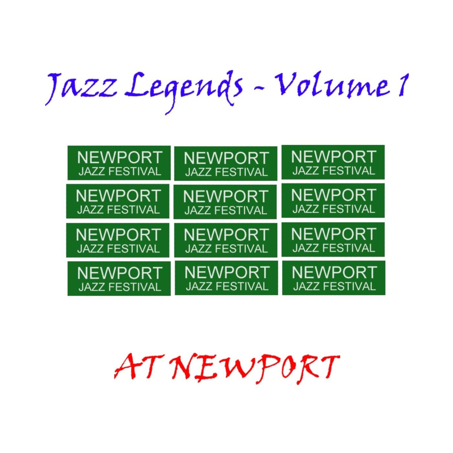 Постер альбома Jazz Legends At Newport - Vol 1