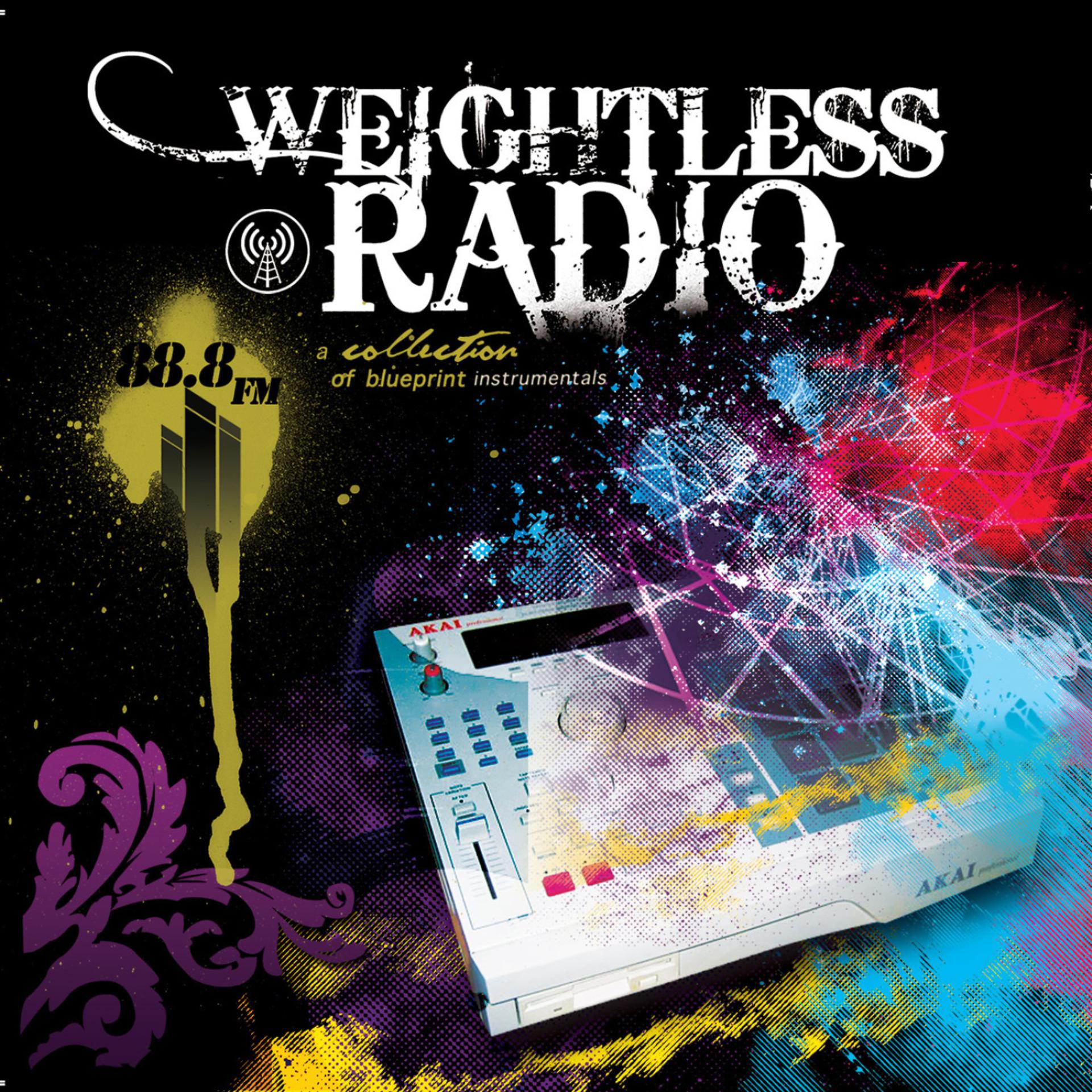 Постер альбома Weightless Radio: A Collection of Blueprint Instrumentals