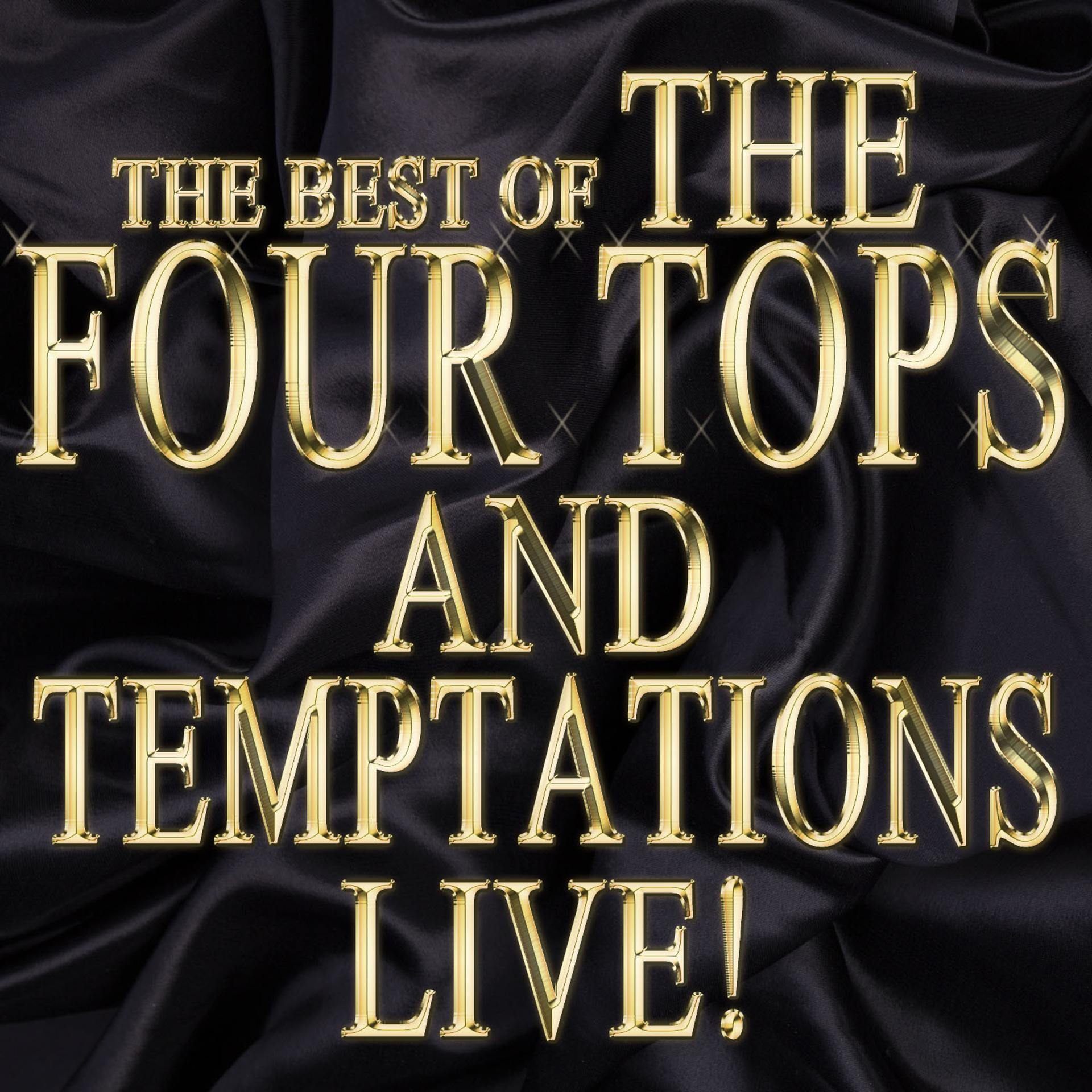 Постер альбома The Best of the Four Tops and Temptations Live!