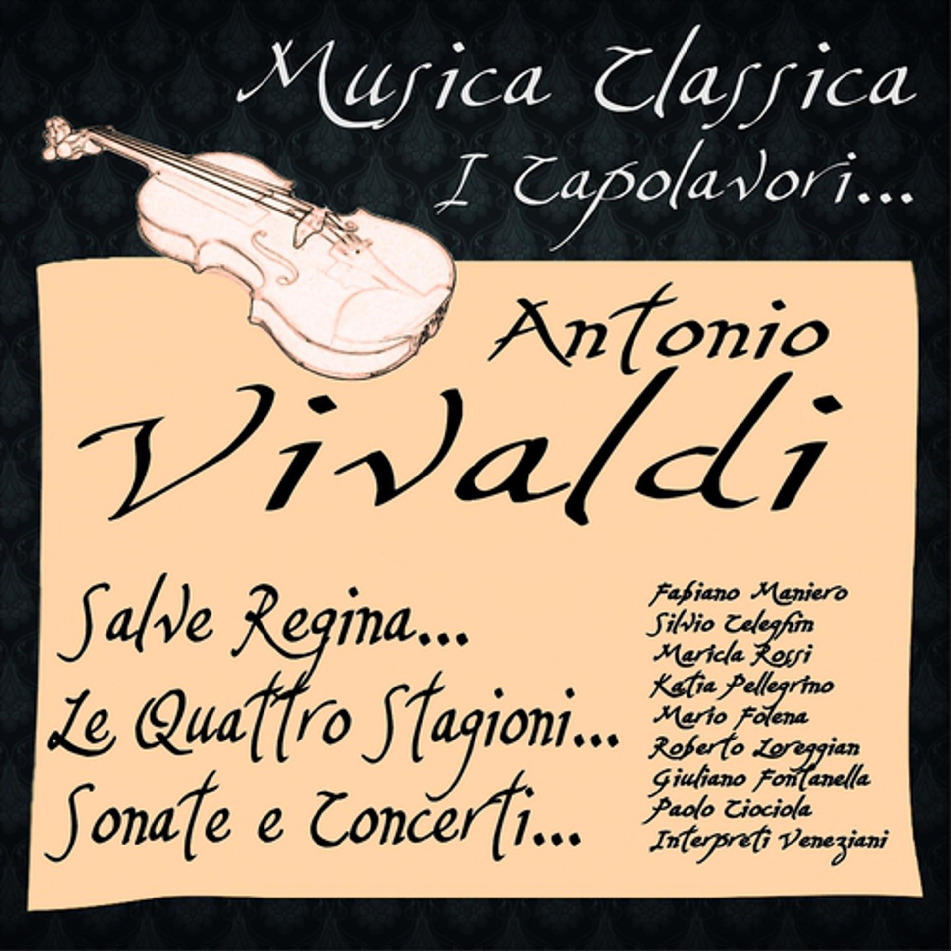 Постер альбома Vivaldi: Salve Regina, Le Quattro Stagioni, Sonate & Concerti