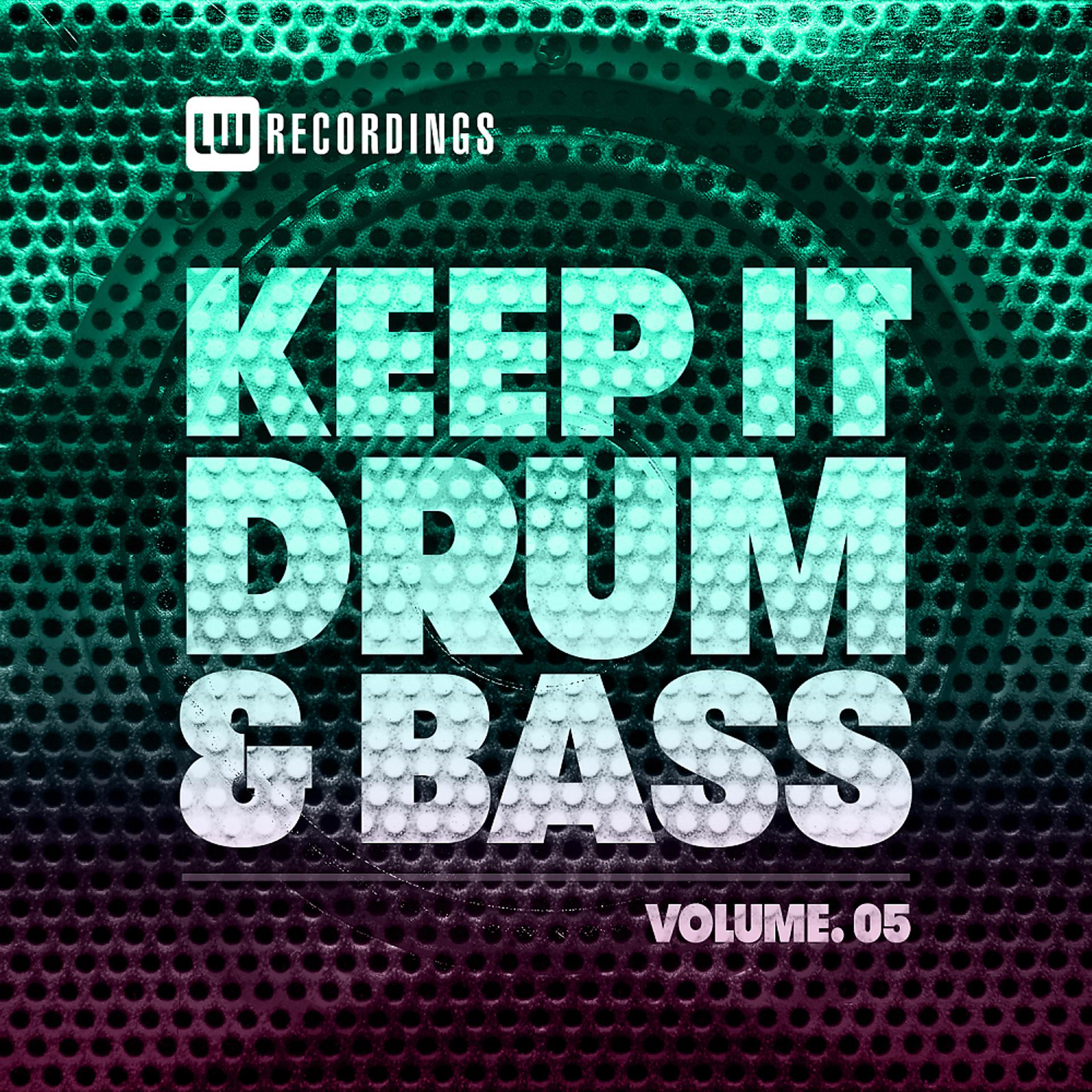 Постер альбома Keep It Drum & Bass, Vol. 05