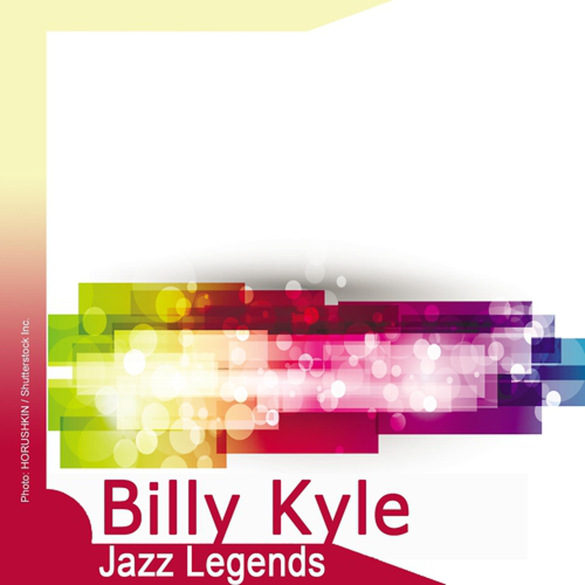 Постер альбома Jazz Legends: Billy Kyle