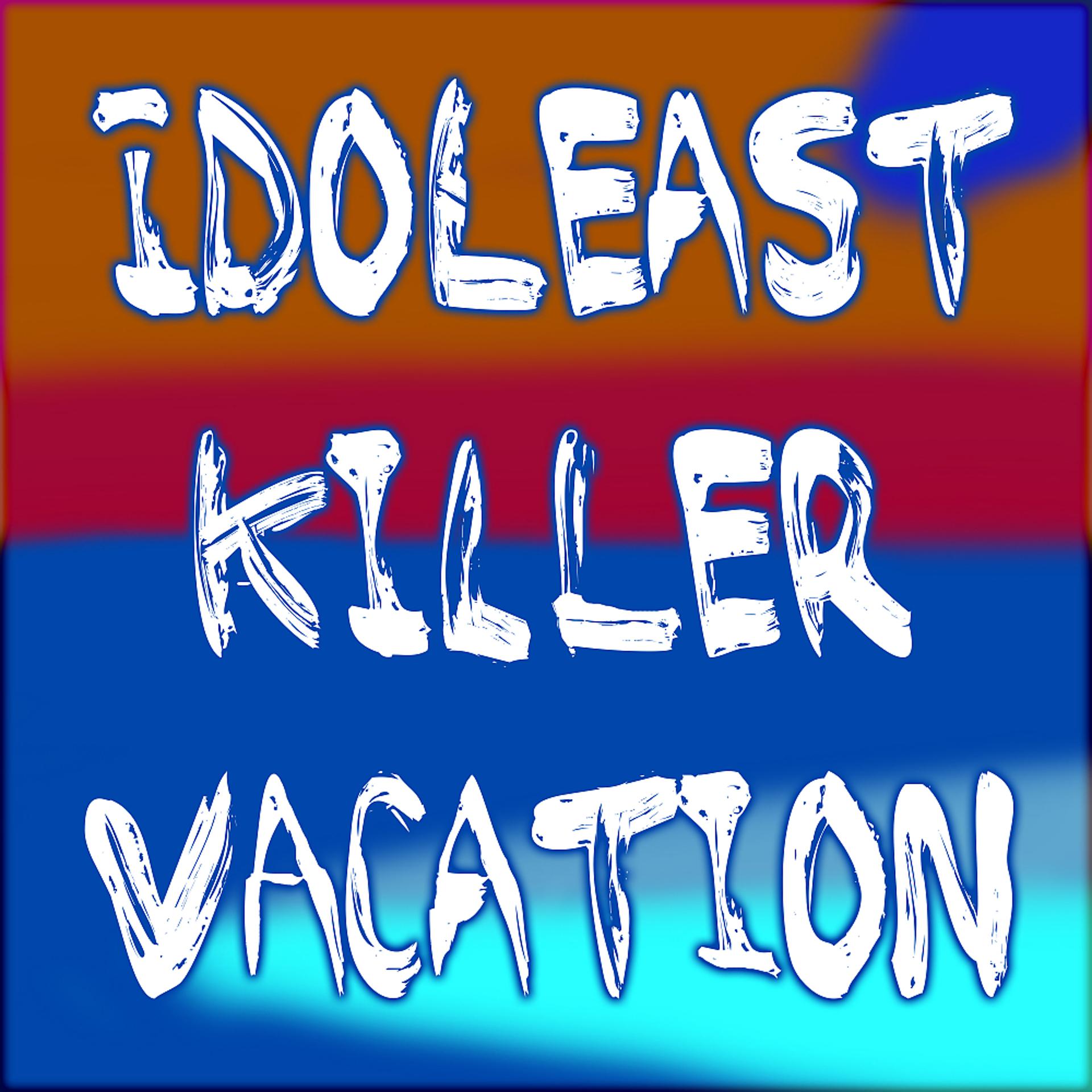 Постер альбома Killer Vacation