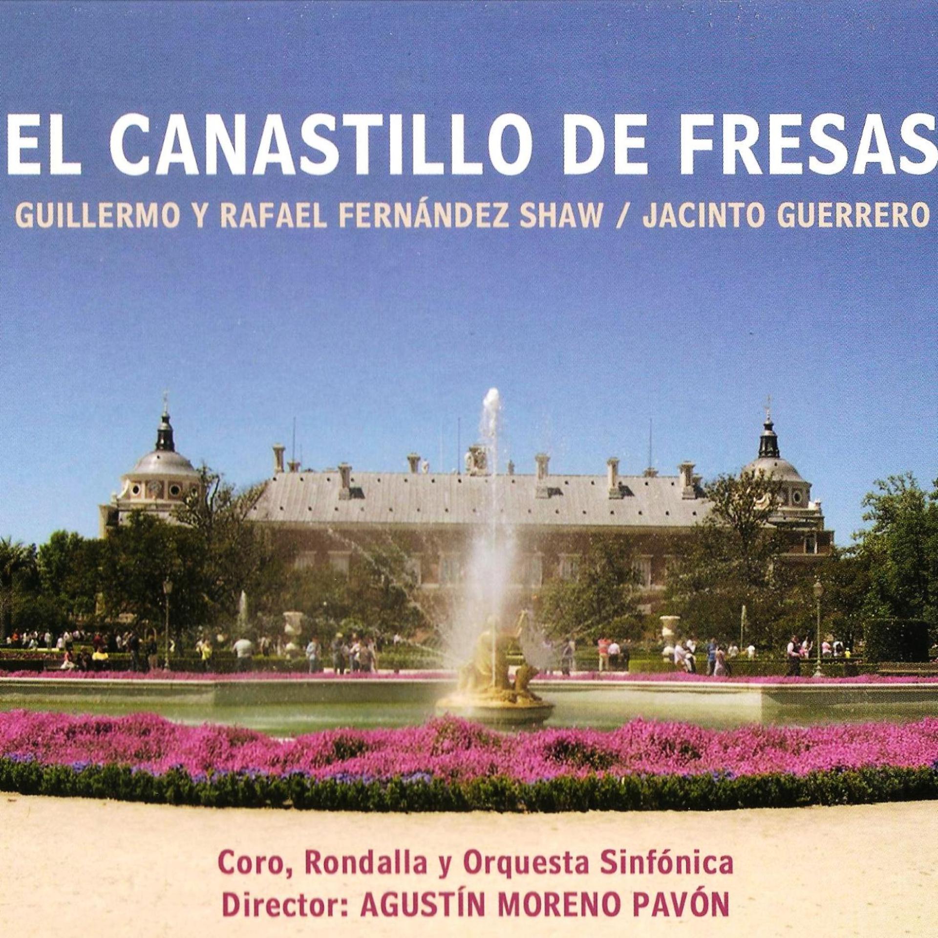 Постер альбома Zarzuela: El Canastillo de Fresas