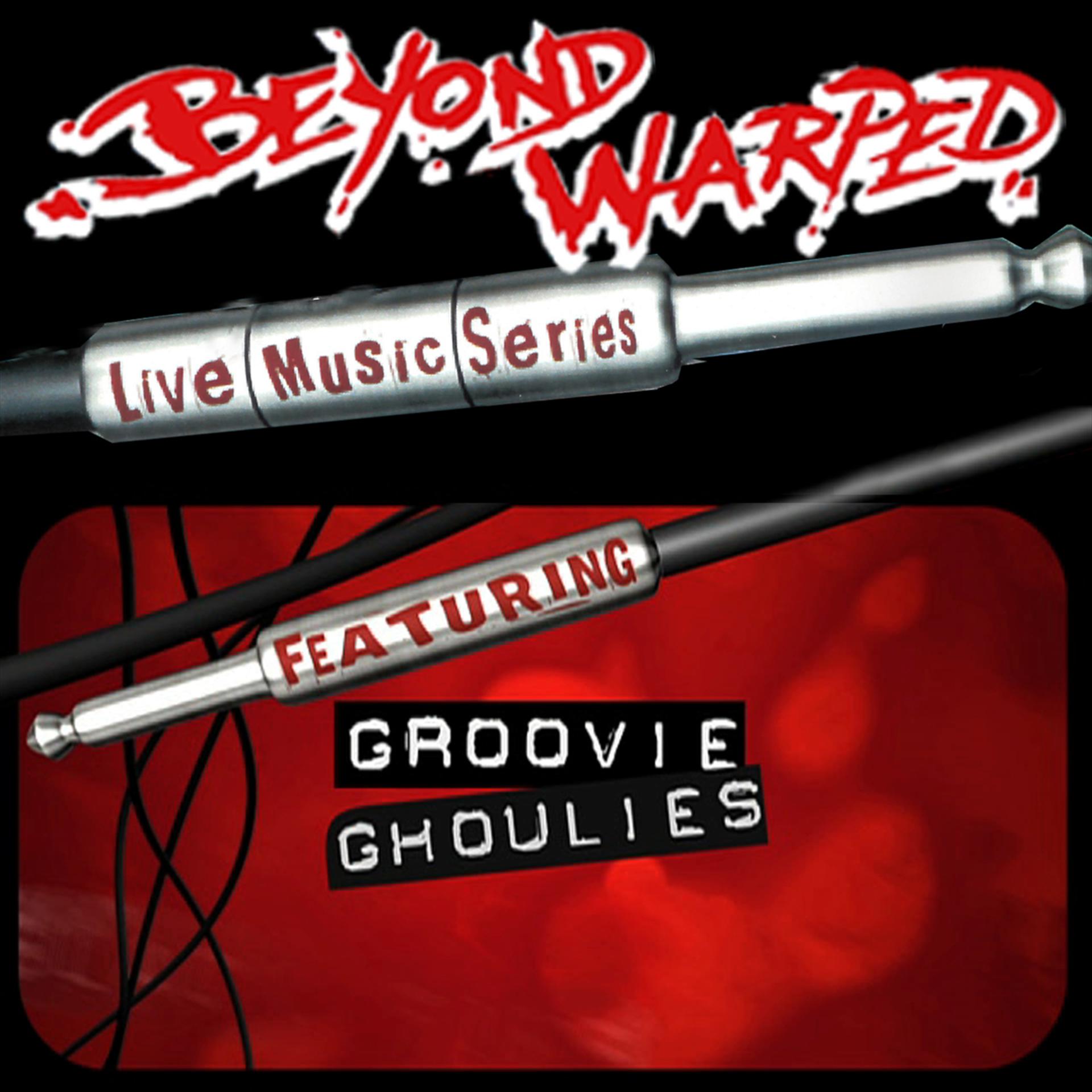 Постер альбома Live Music Series: Groovie Ghoulies