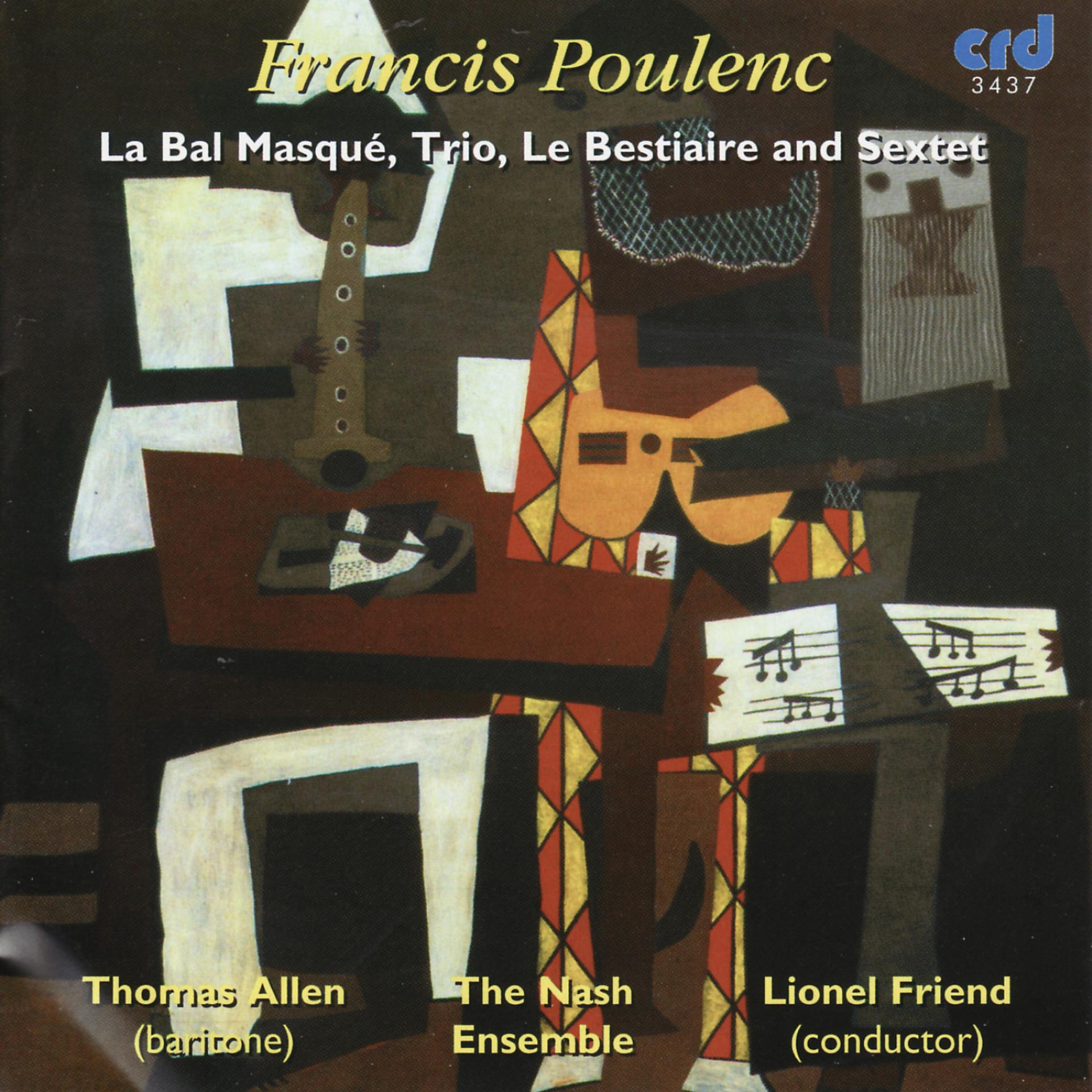 Постер альбома Poulenc: La Bal Masqué, Trio, Le Bestiaire and Sextet