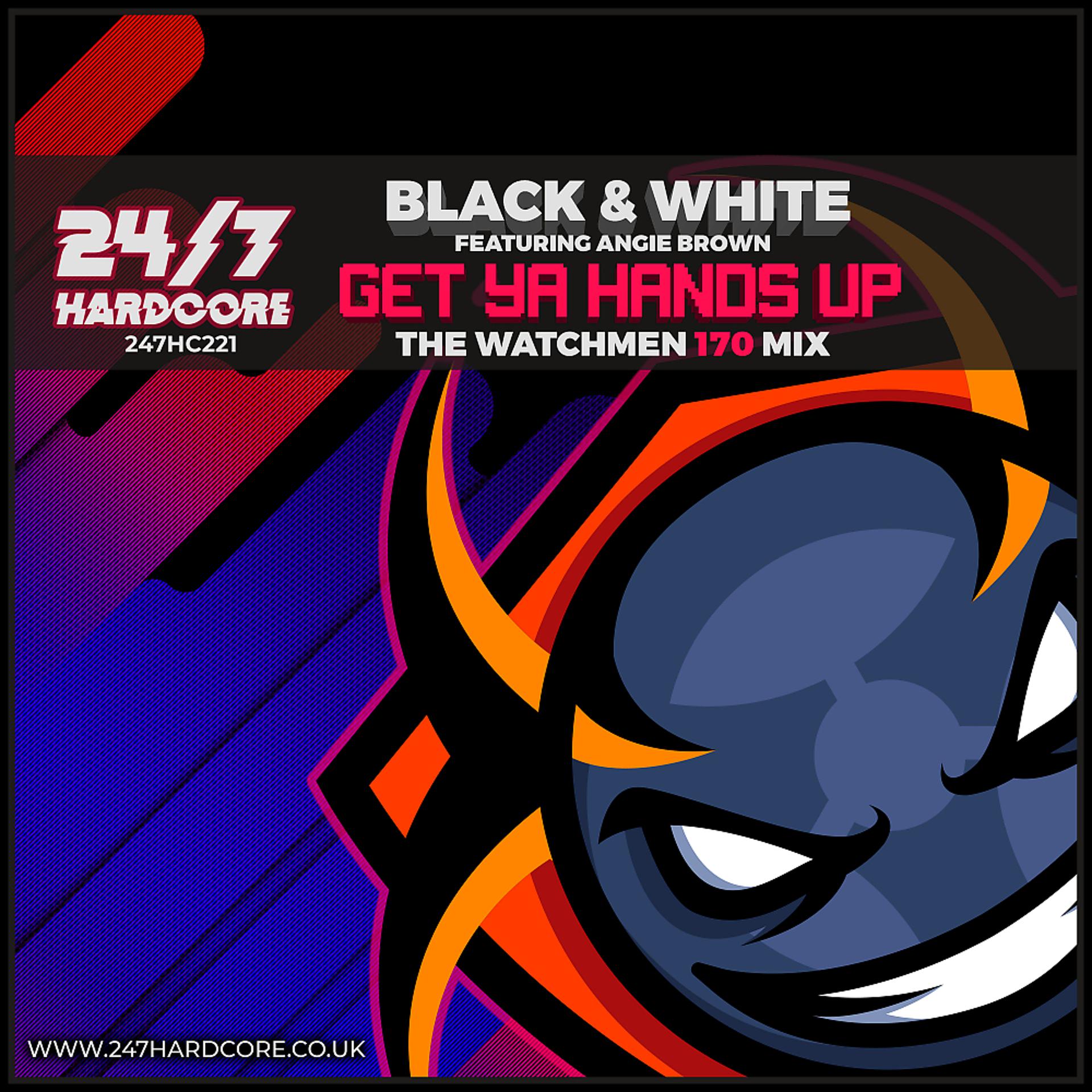 Постер альбома Get Ya Hands Up! (The Watchmen 170 Mix)