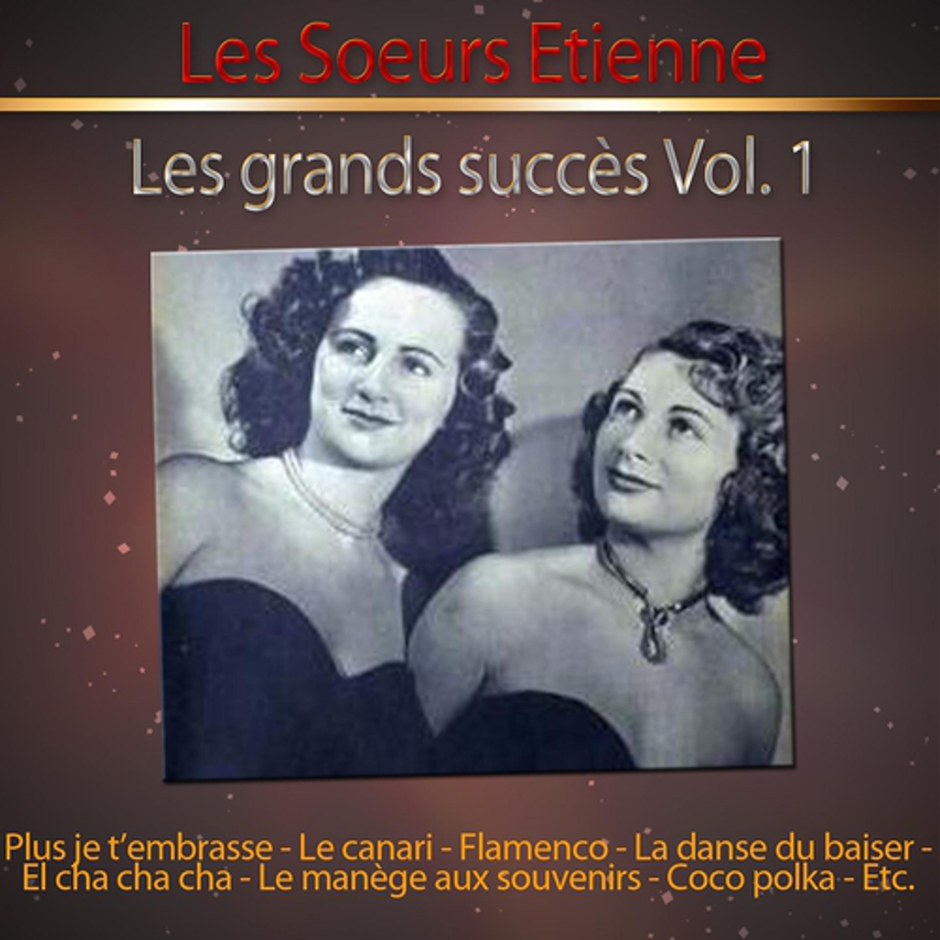 Постер альбома Les grands succès des soeurs Etienne, vol. 1