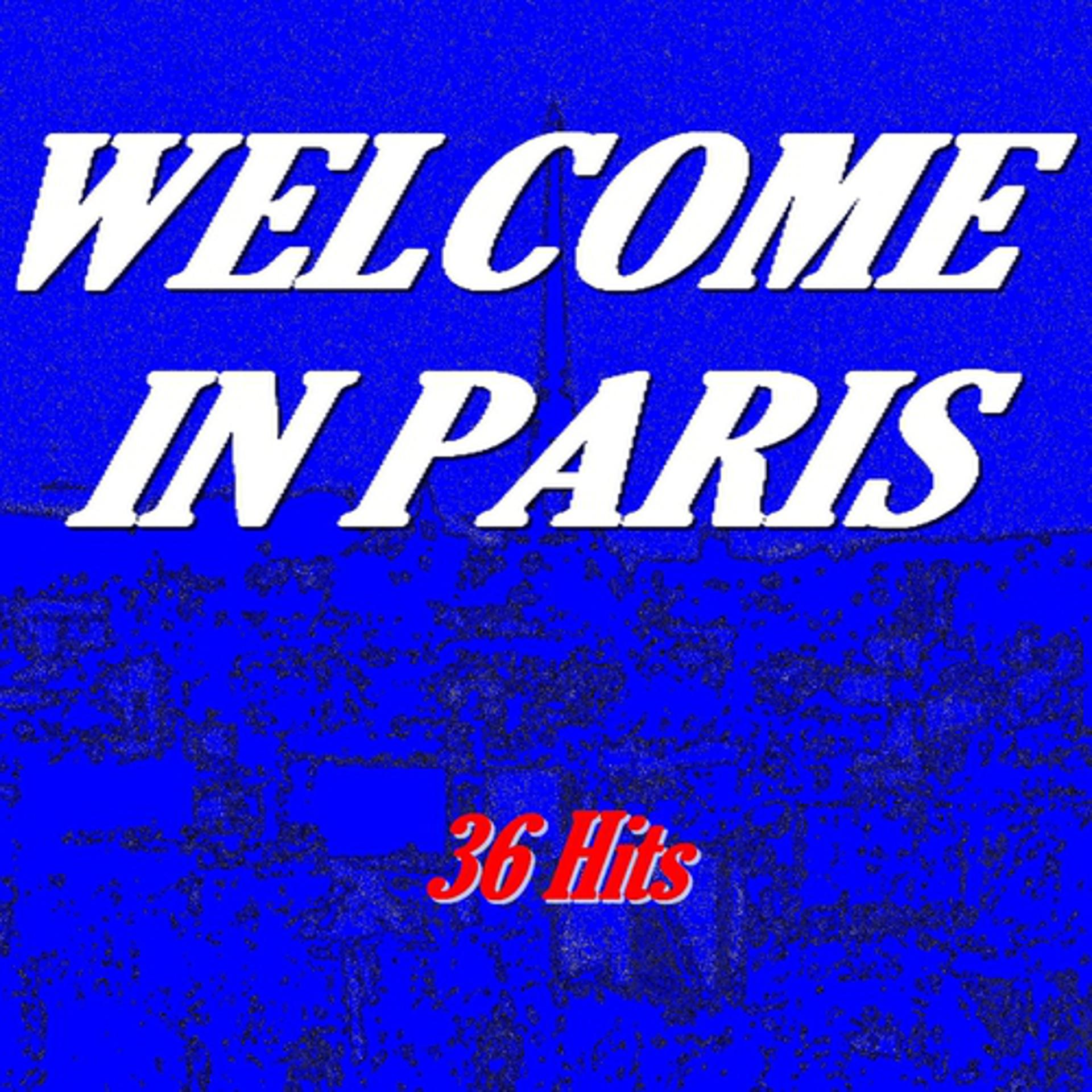 Постер альбома Welcome in Paris