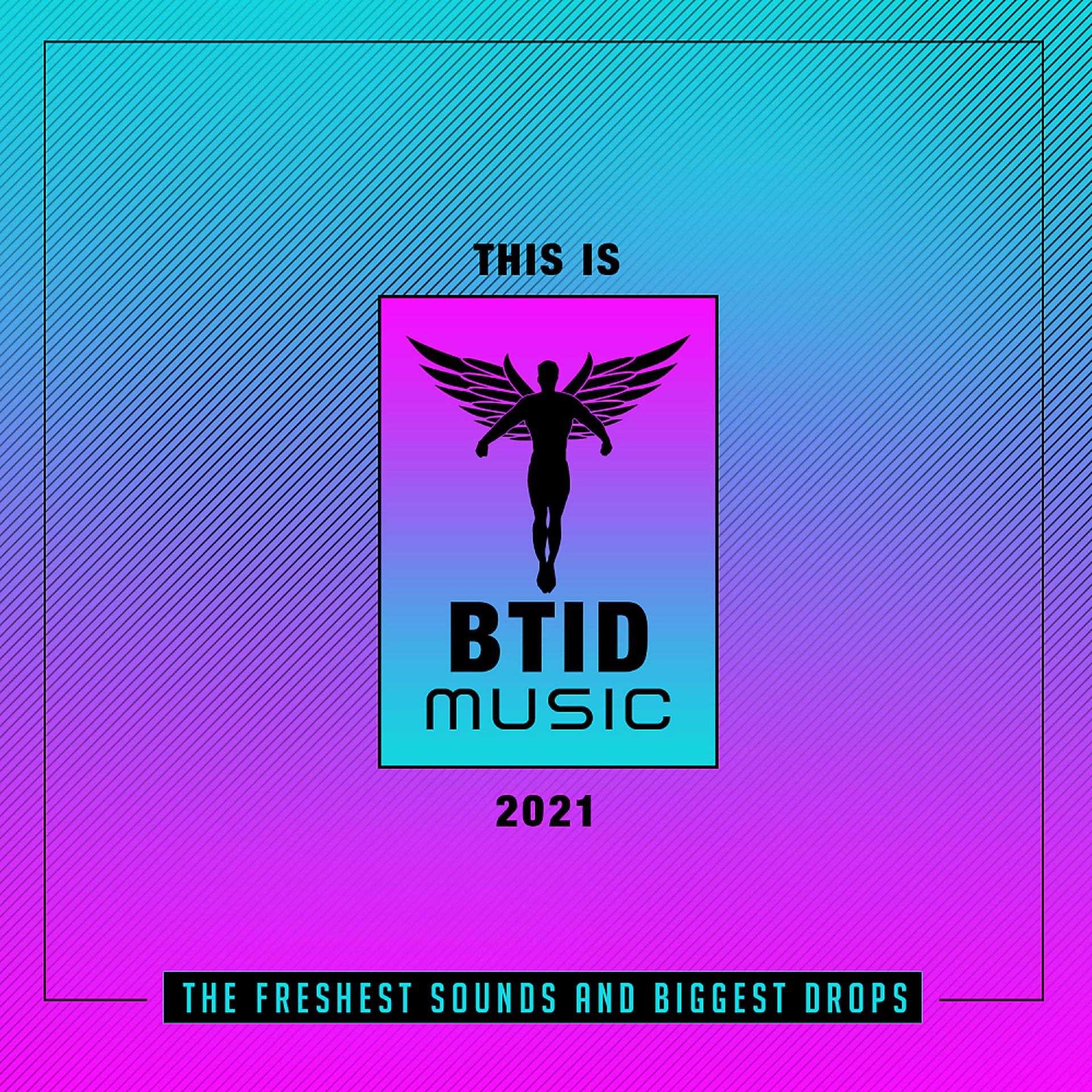 Постер альбома This Is BTID Music 2021