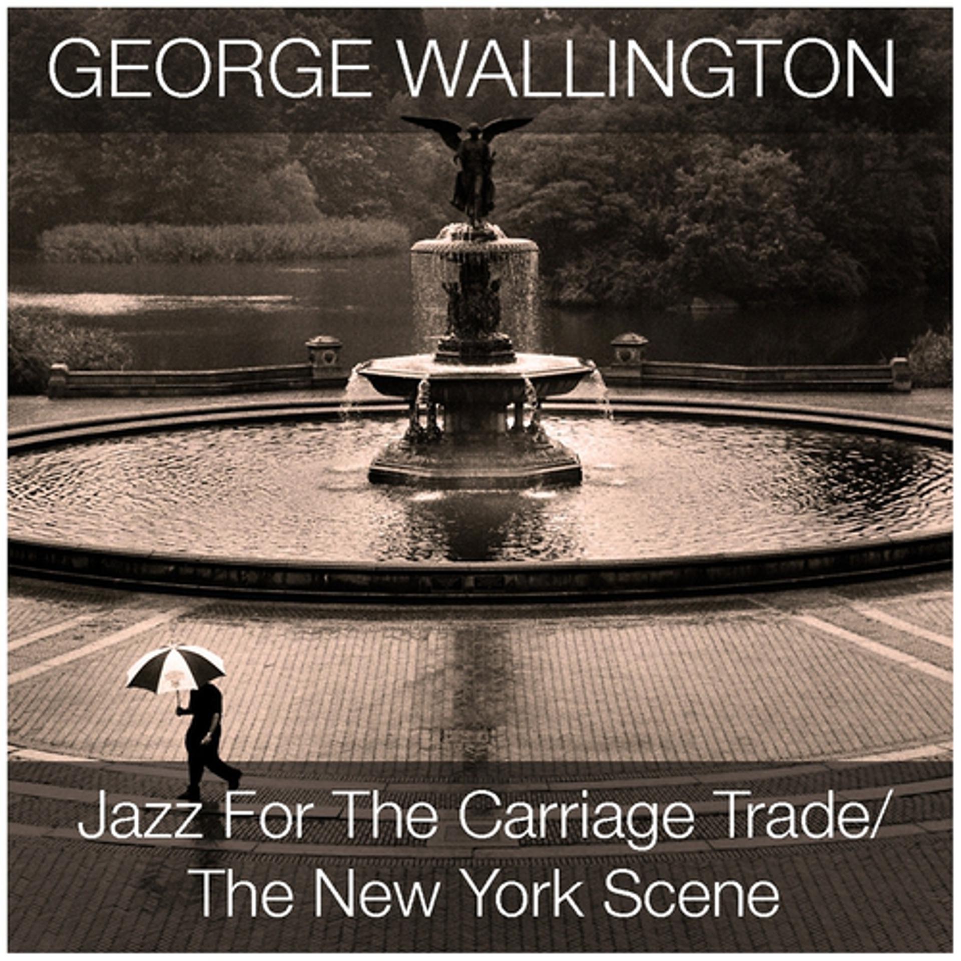 Постер альбома Jazz for the Carriage Trade / The New York Scene