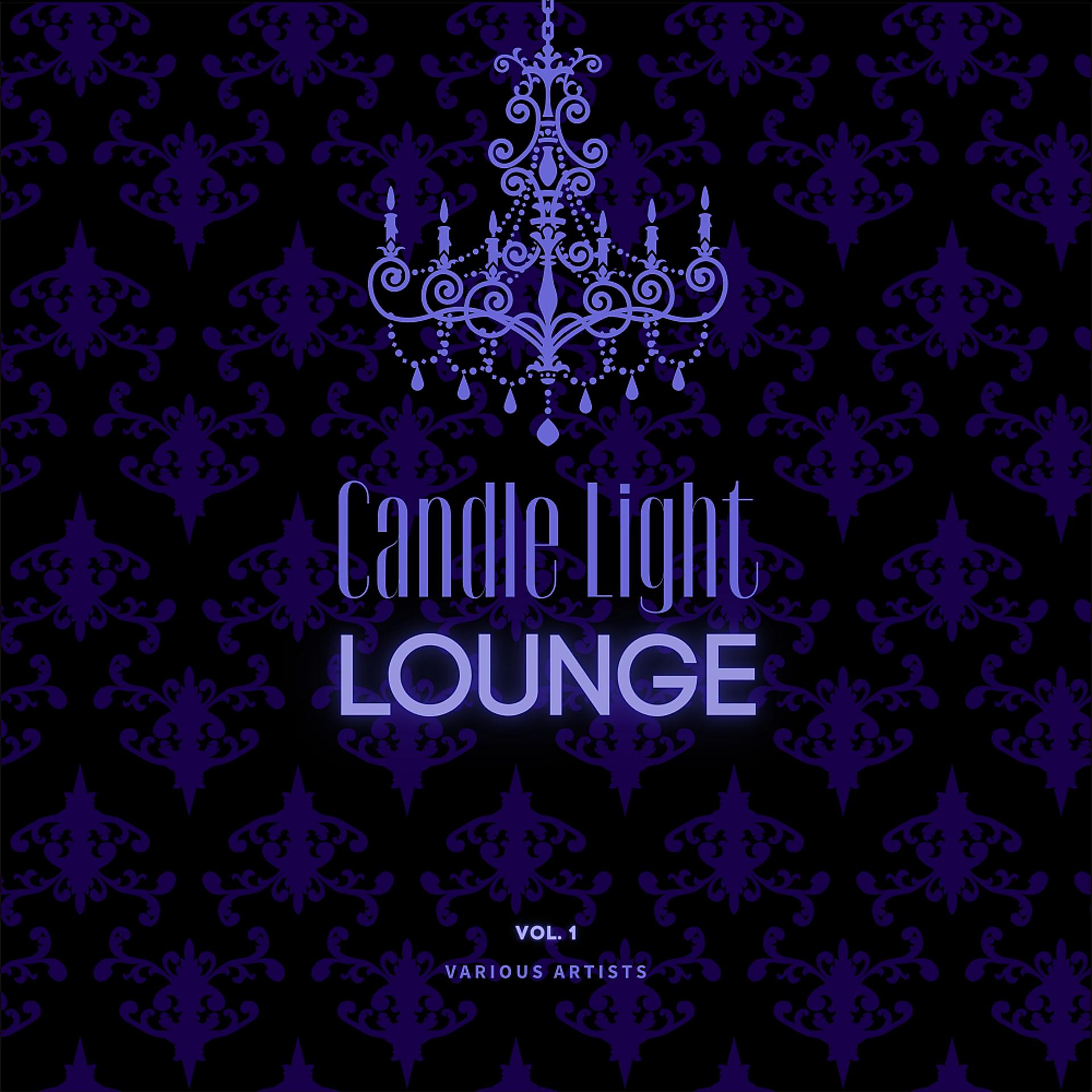 Постер альбома Candle Light Lounge, Vol. 1