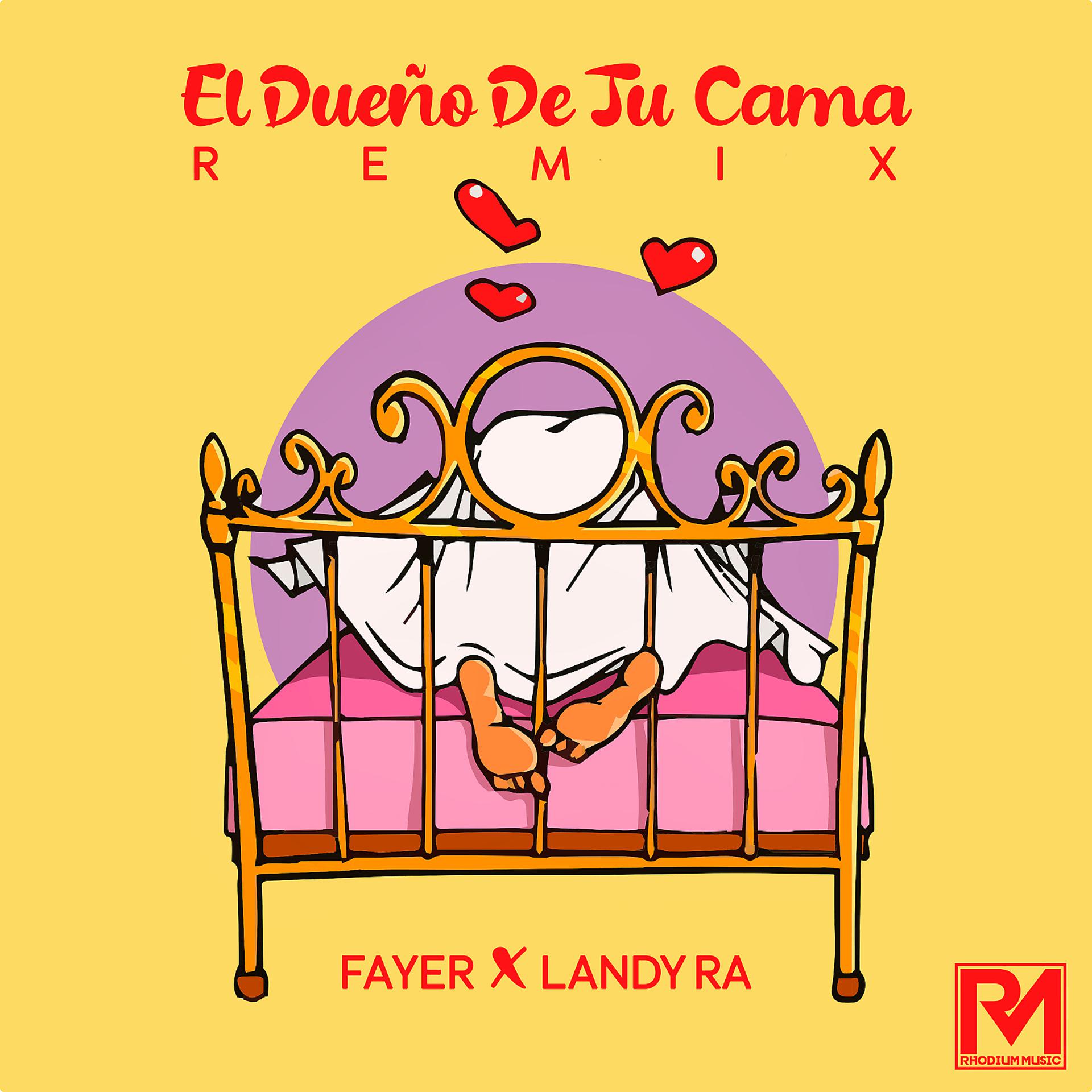 Постер альбома El Dueño De Tu Cama (Remix)