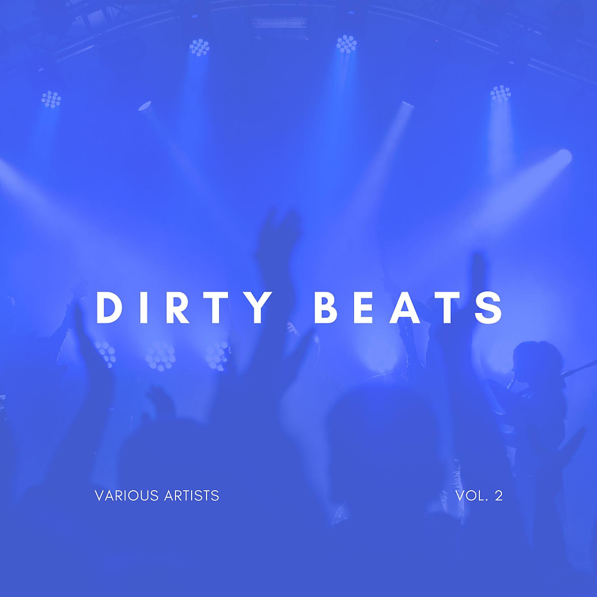 Постер альбома Dirty Beats, Vol. 2