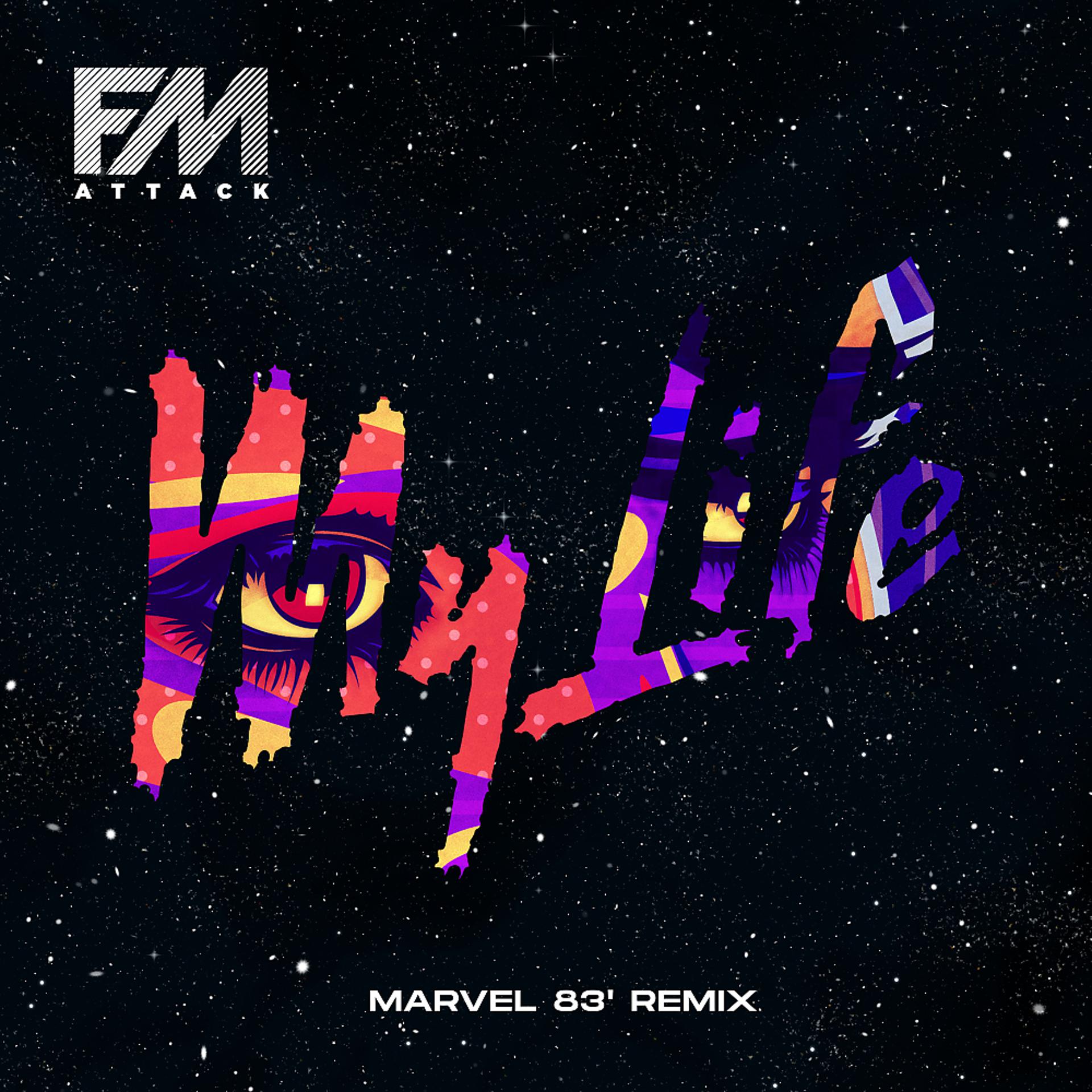 Постер альбома My Life (Marvel 83' Remix)