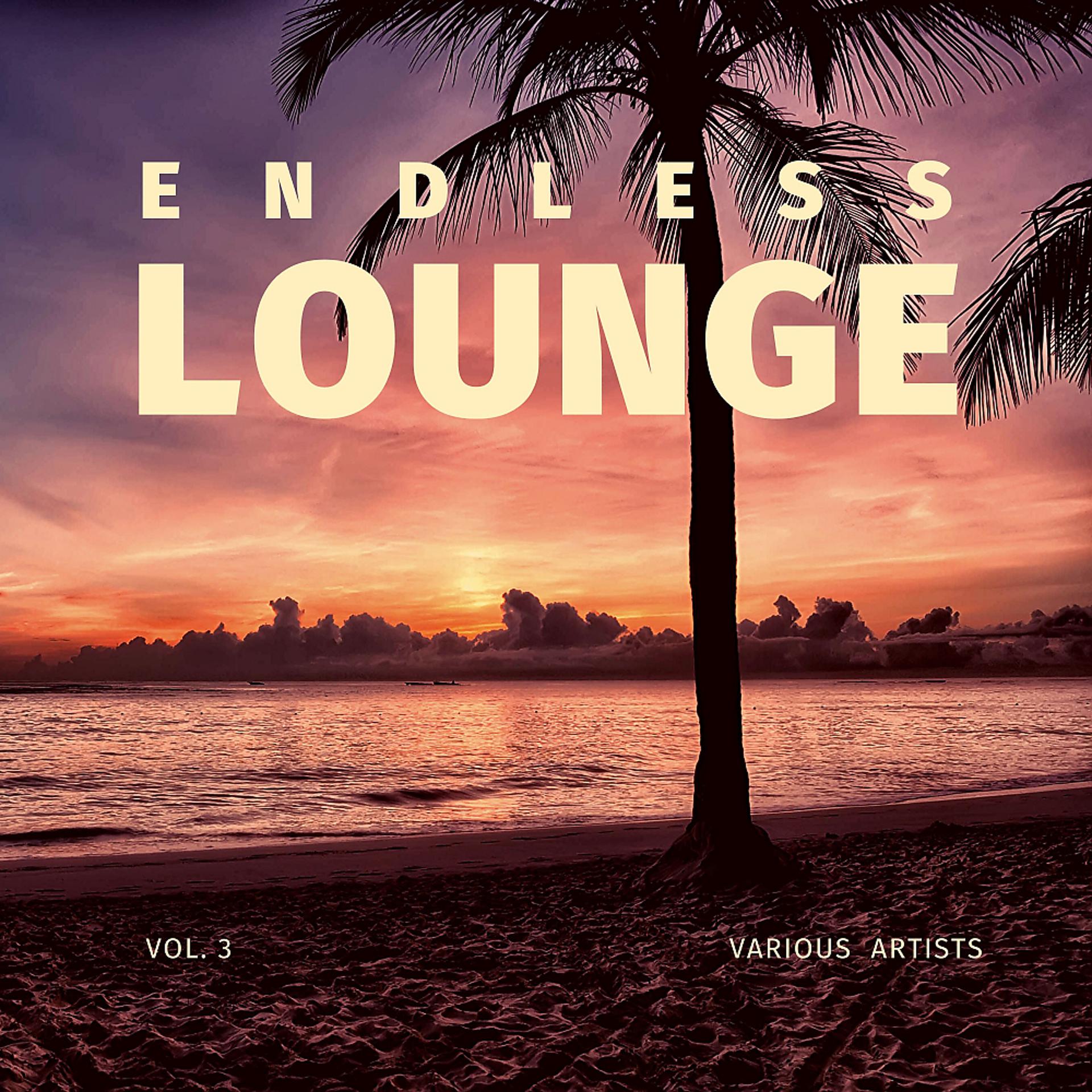 Постер альбома Endless Lounge, Vol. 3