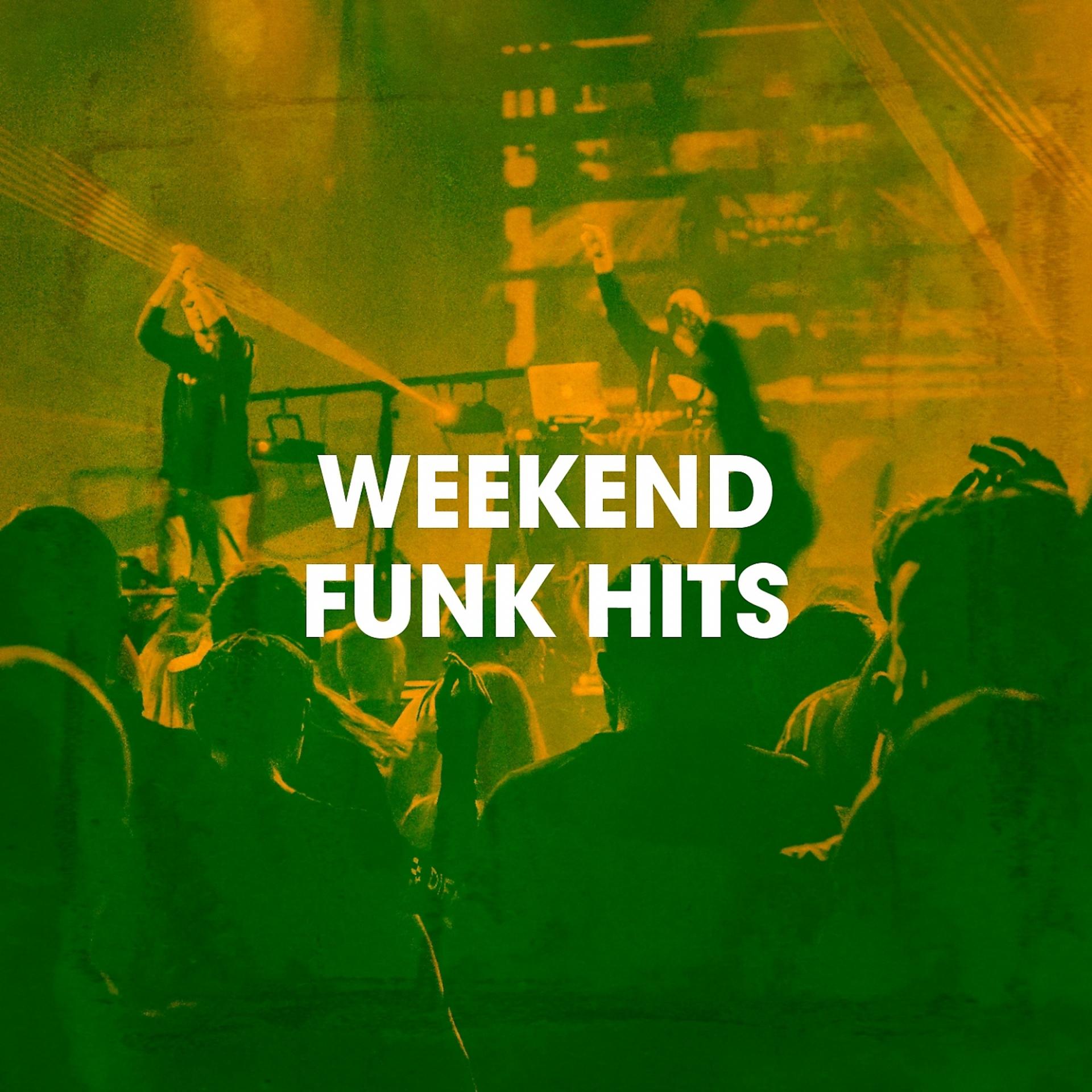 Постер альбома Weekend Funk Hits