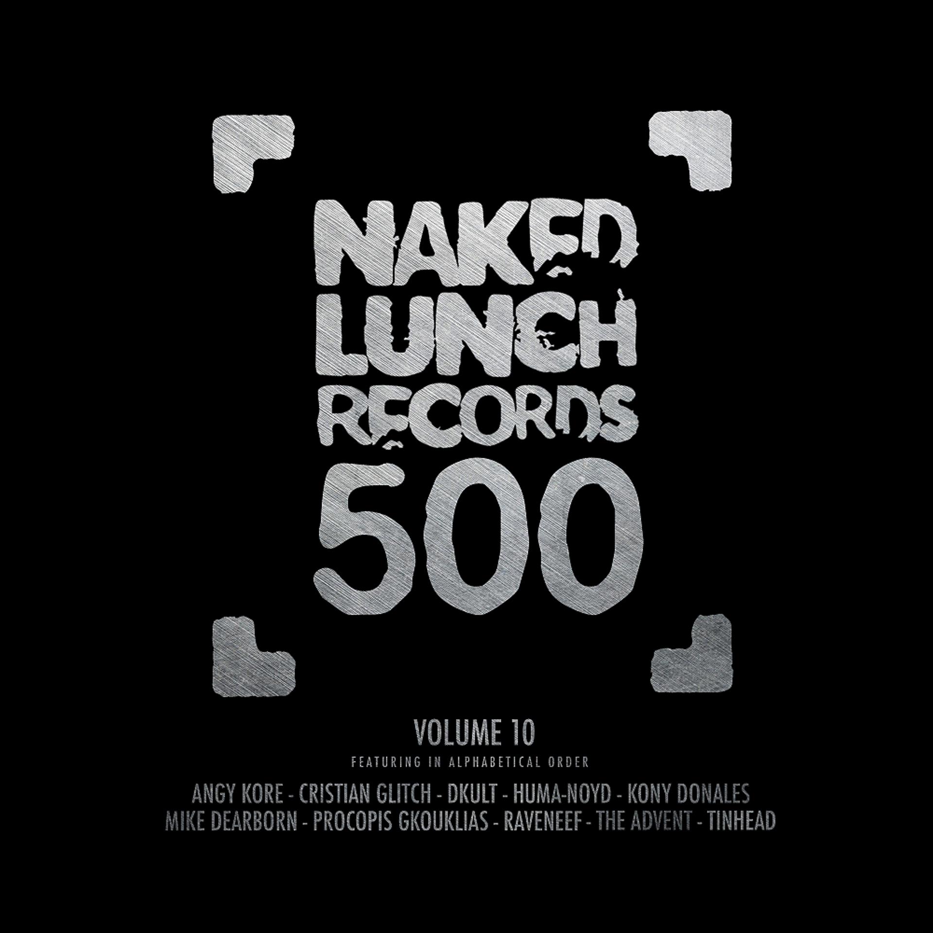 Постер альбома Naked Lunch 500, Vol.10
