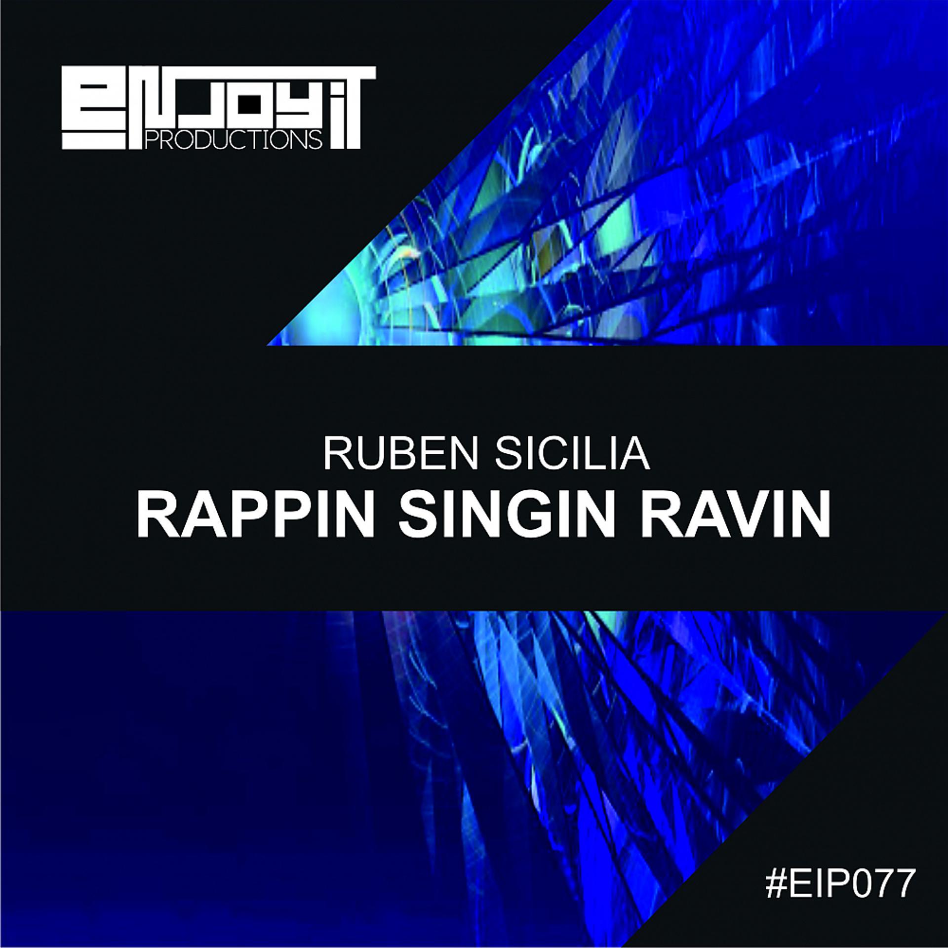 Постер альбома Rappin Singin Ravin