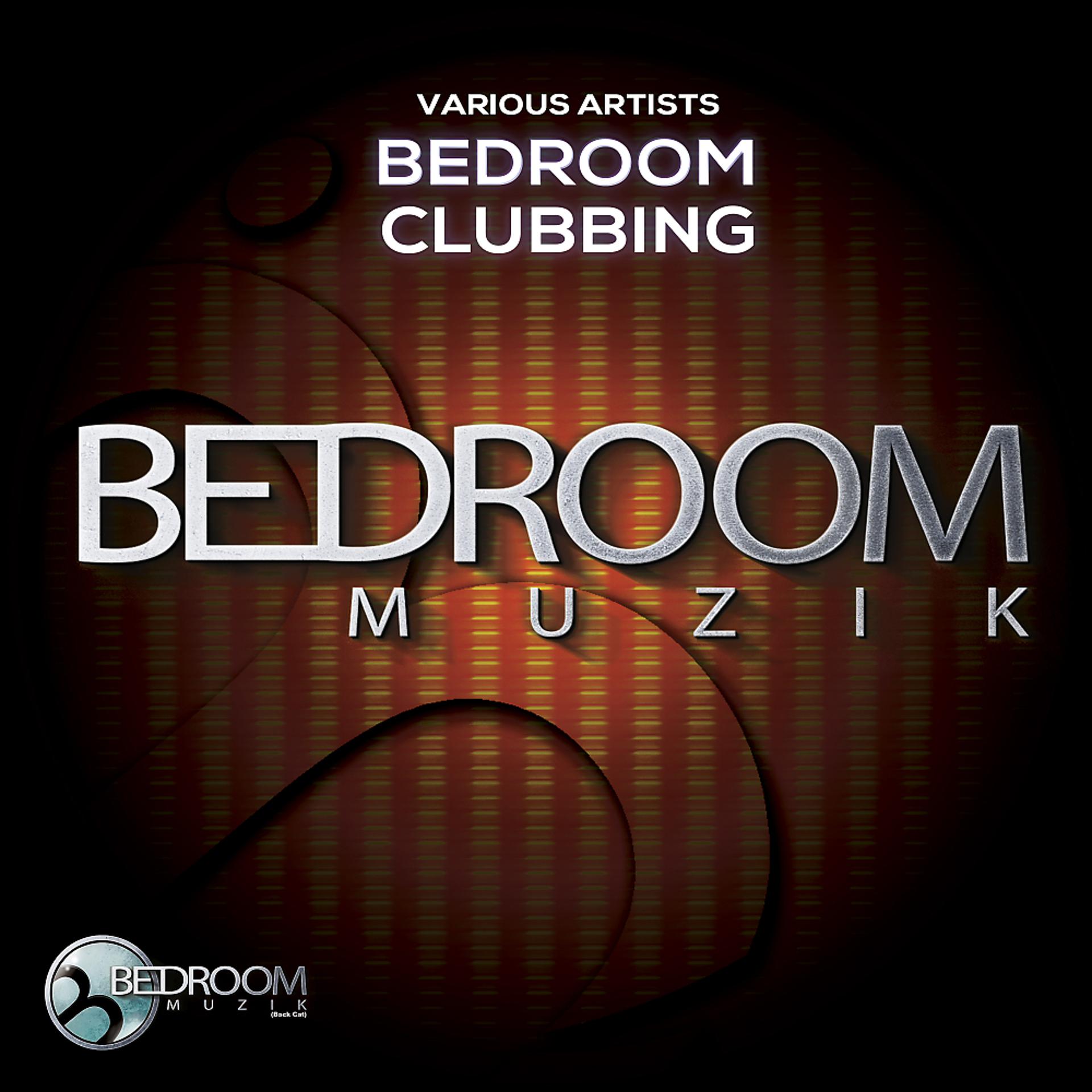 Постер альбома Bedroom Clubbing