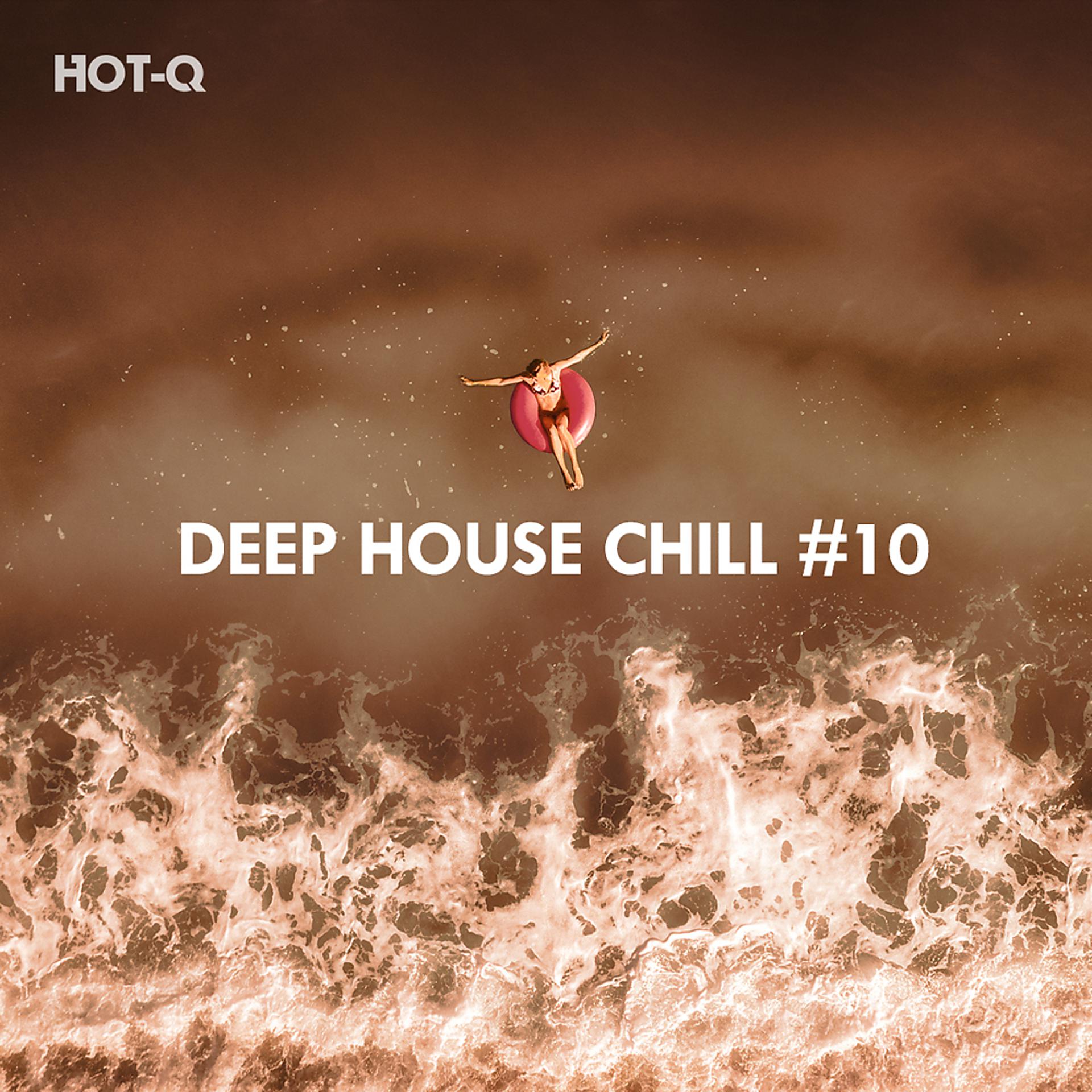 Постер альбома Deep House Chill, Vol. 10
