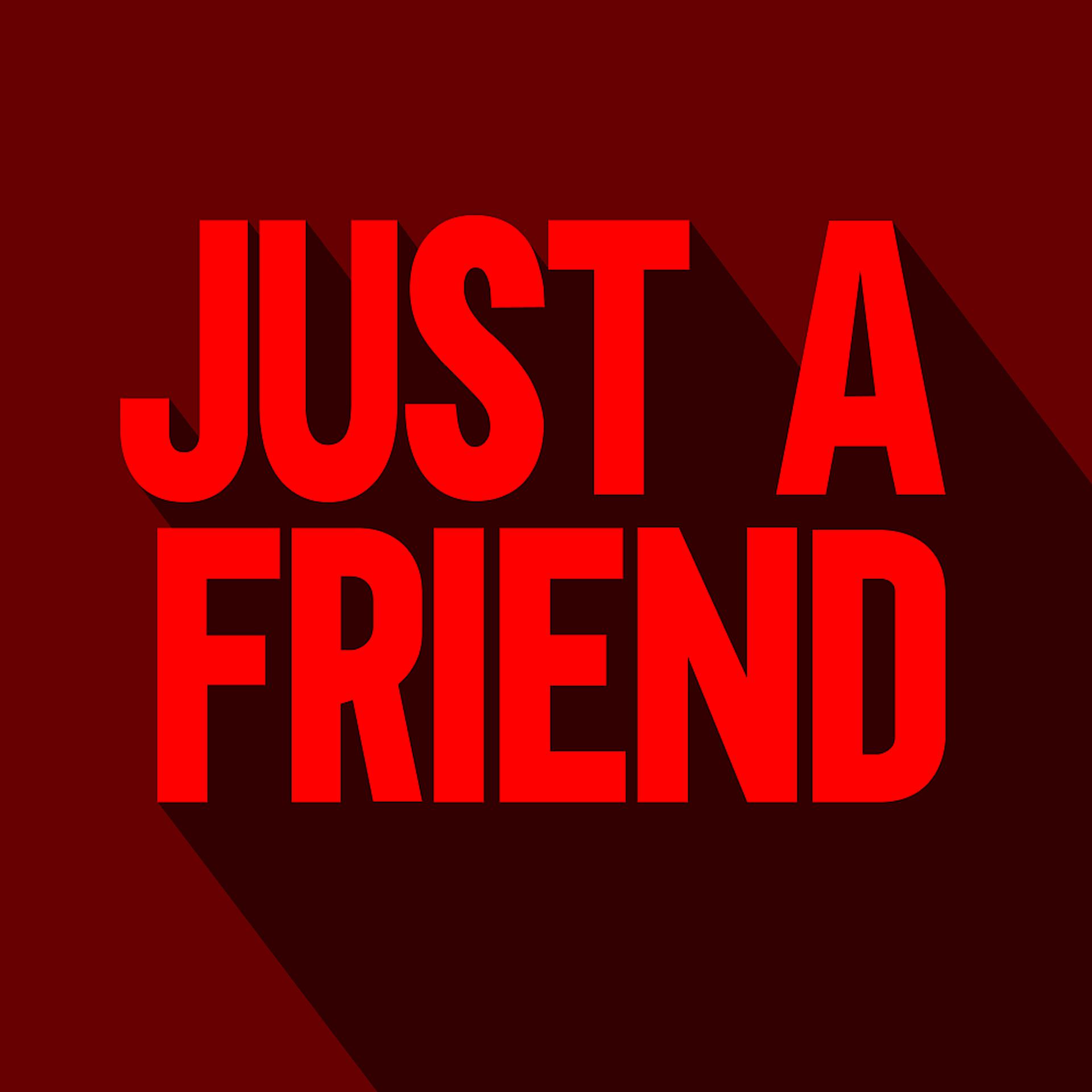 Постер альбома Just A Friend