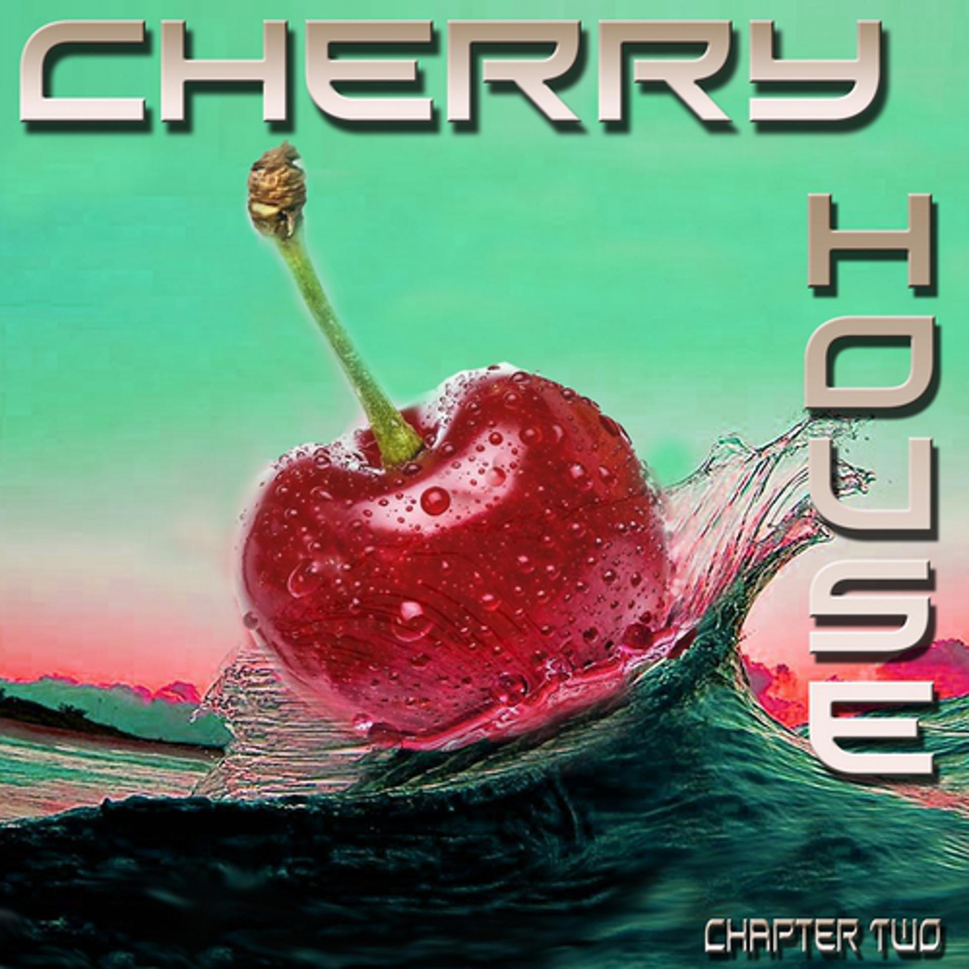 Постер альбома Cherry House