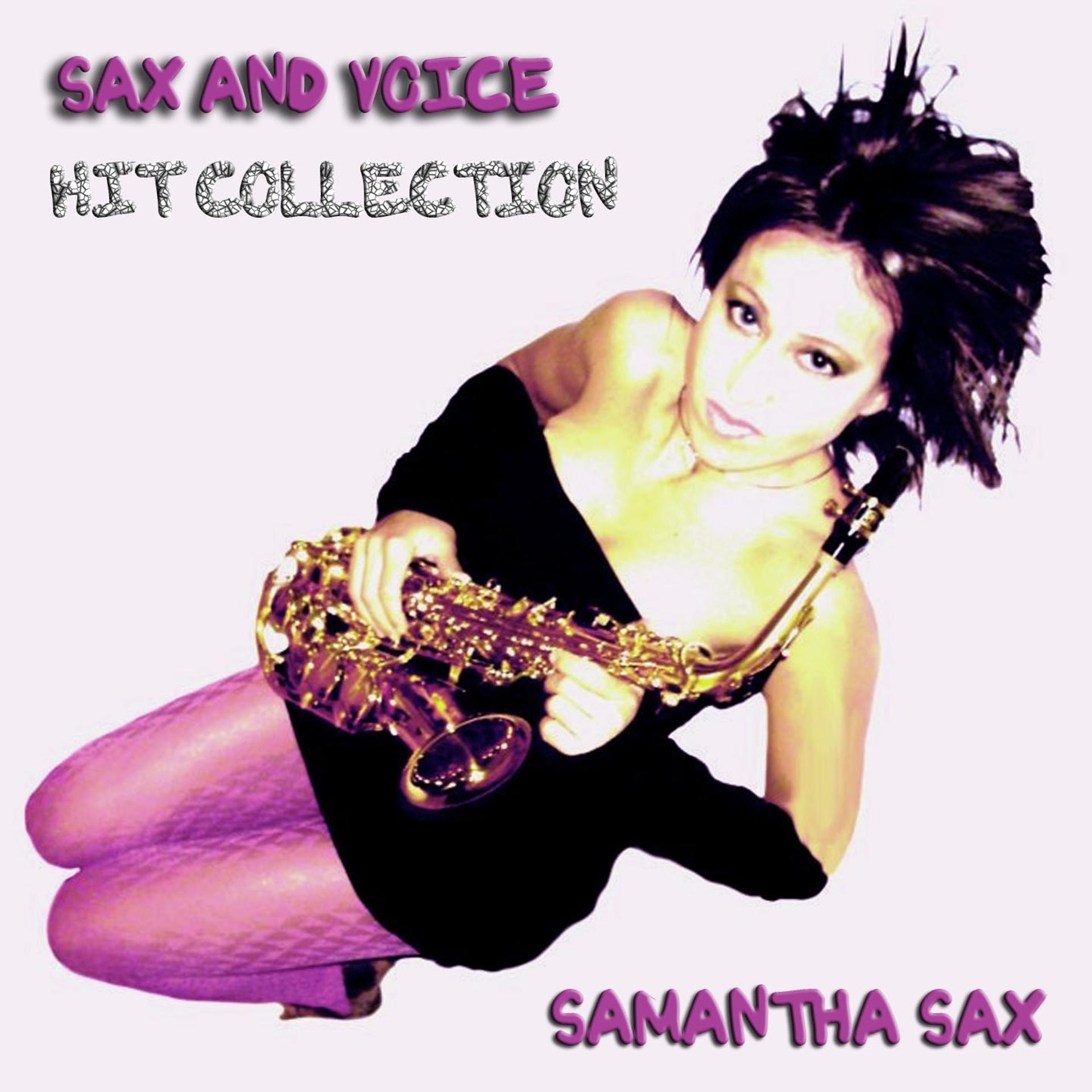 Постер альбома Sax and Voice - Hit Collection