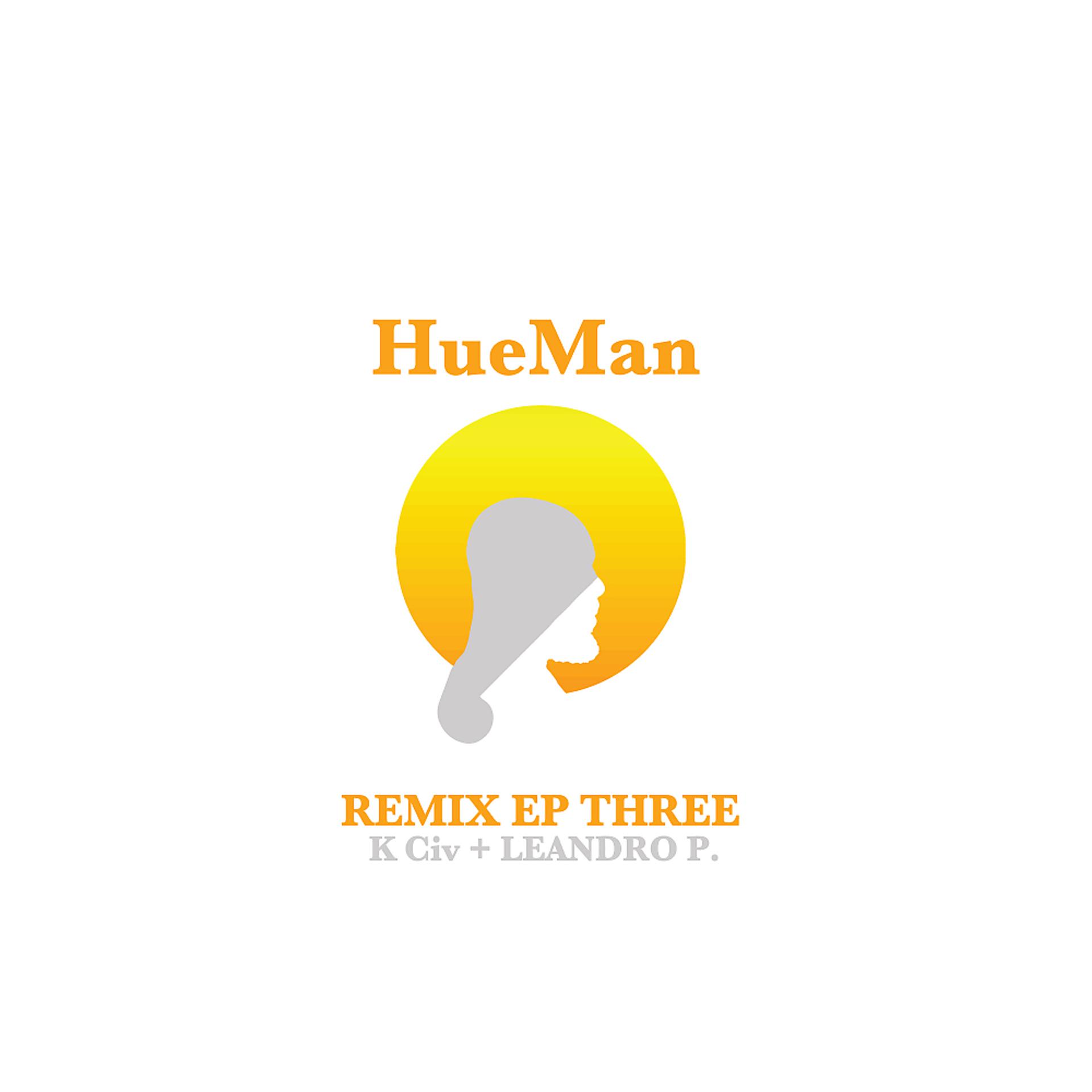 Постер альбома HueMan Remix EP Three