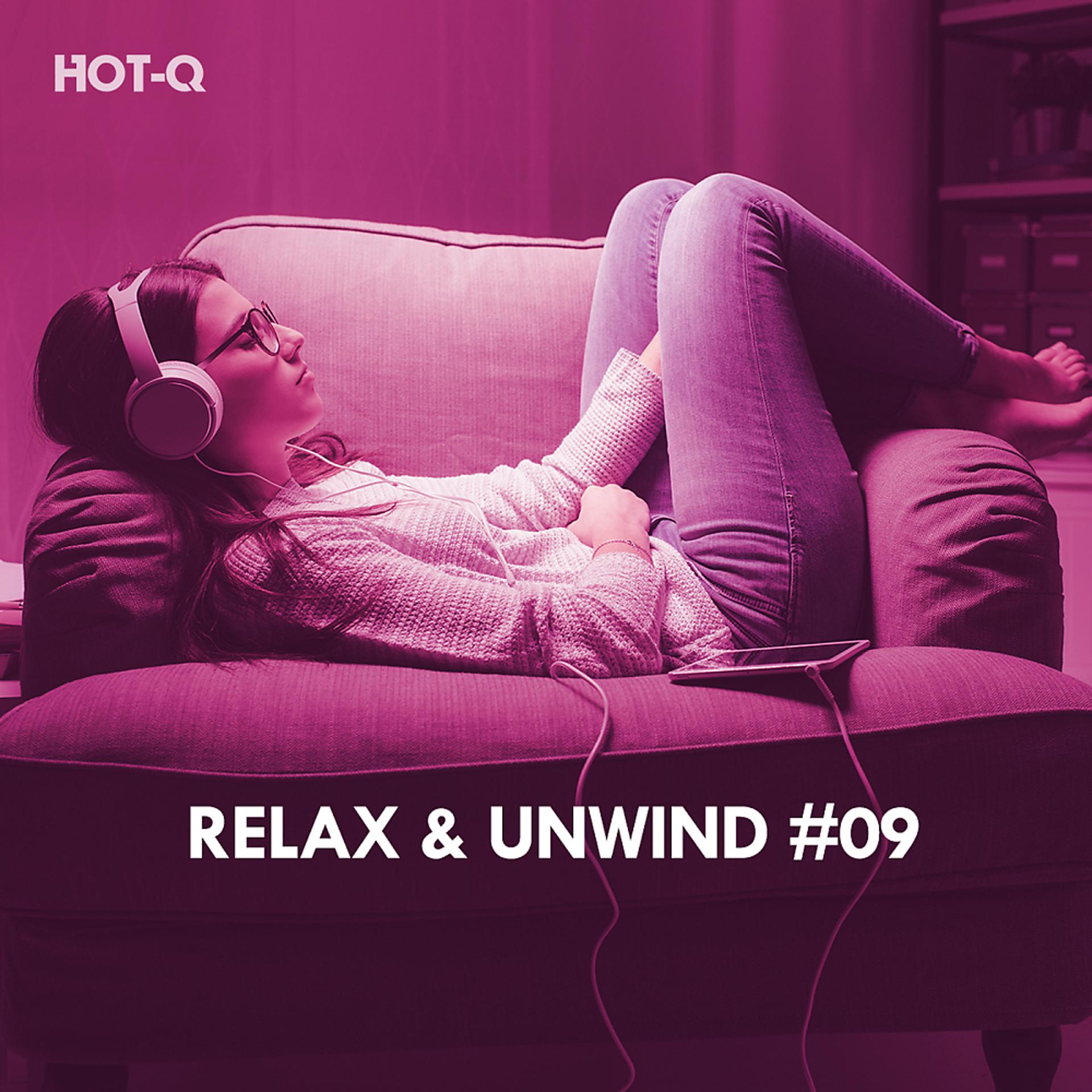 Постер альбома Relax & Unwind, Vol. 09