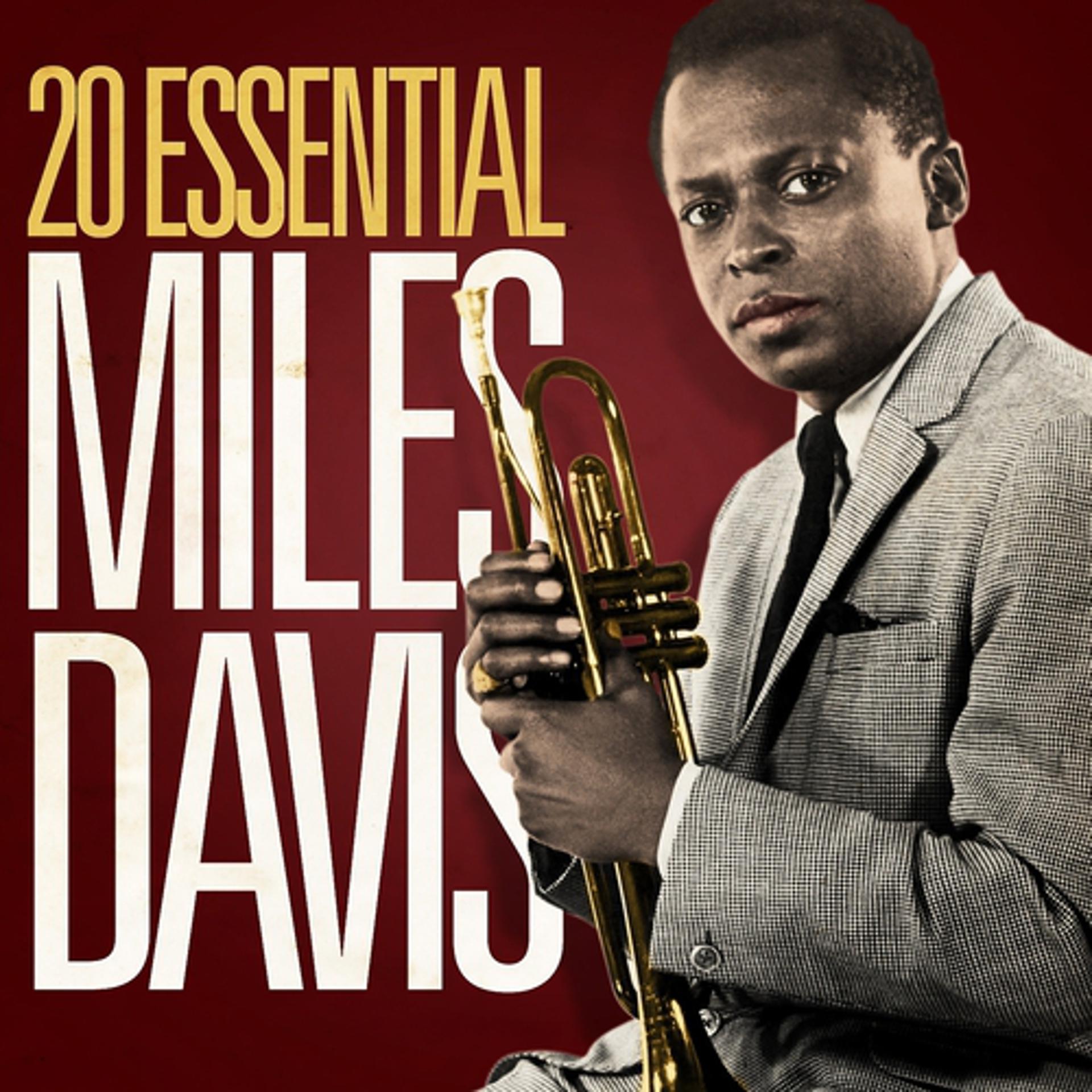 Постер альбома 20 Essential Miles Davis