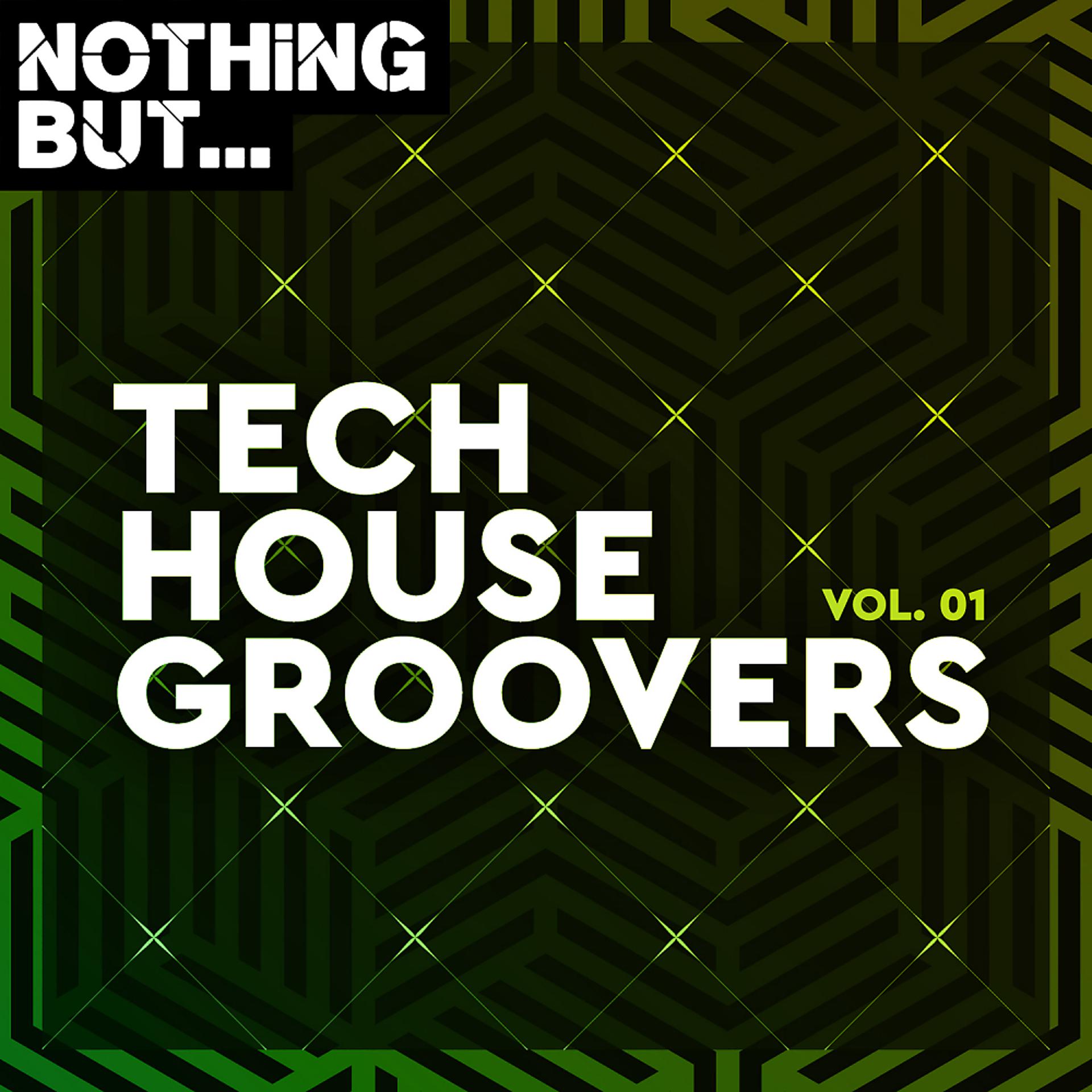Постер альбома Nothing But... Tech House Groovers, Vol. 01