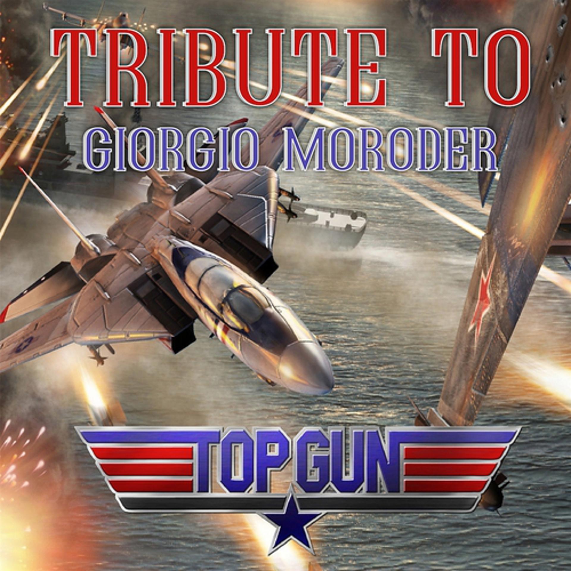 Постер альбома Top Gun Compilation - Tribute to Giorgio Moroder