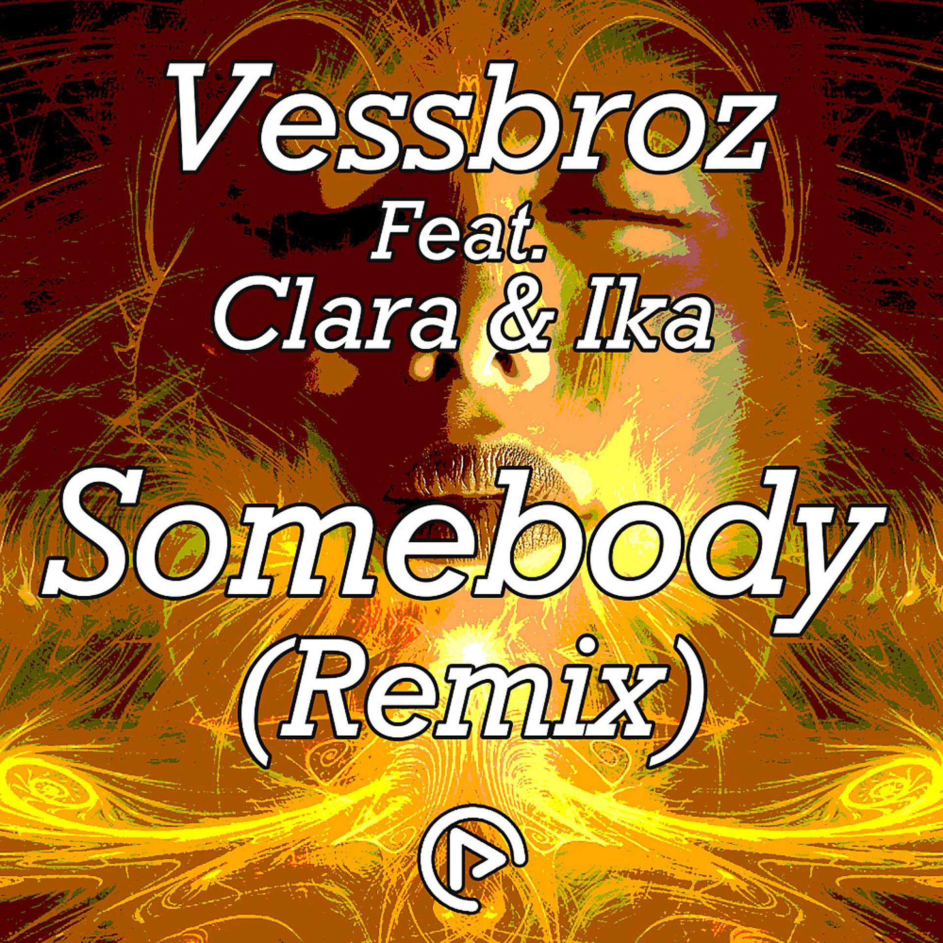 Постер альбома Somebody (Remix)