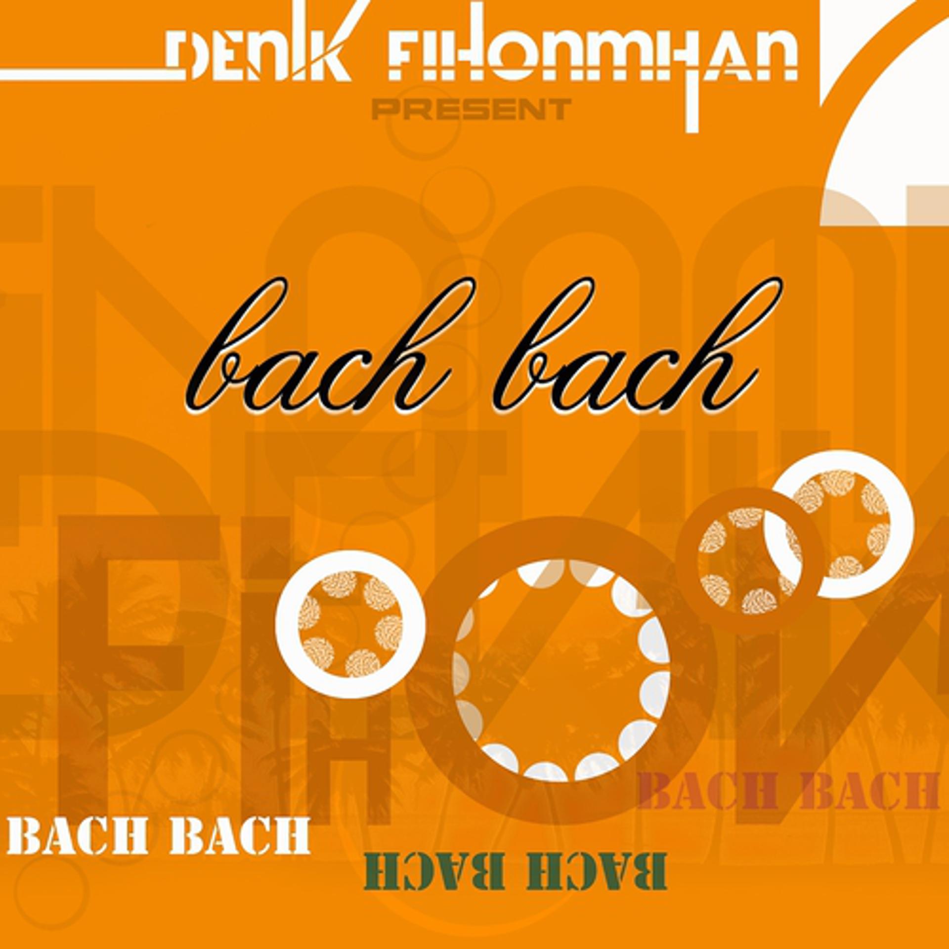 Постер альбома Bach Bach