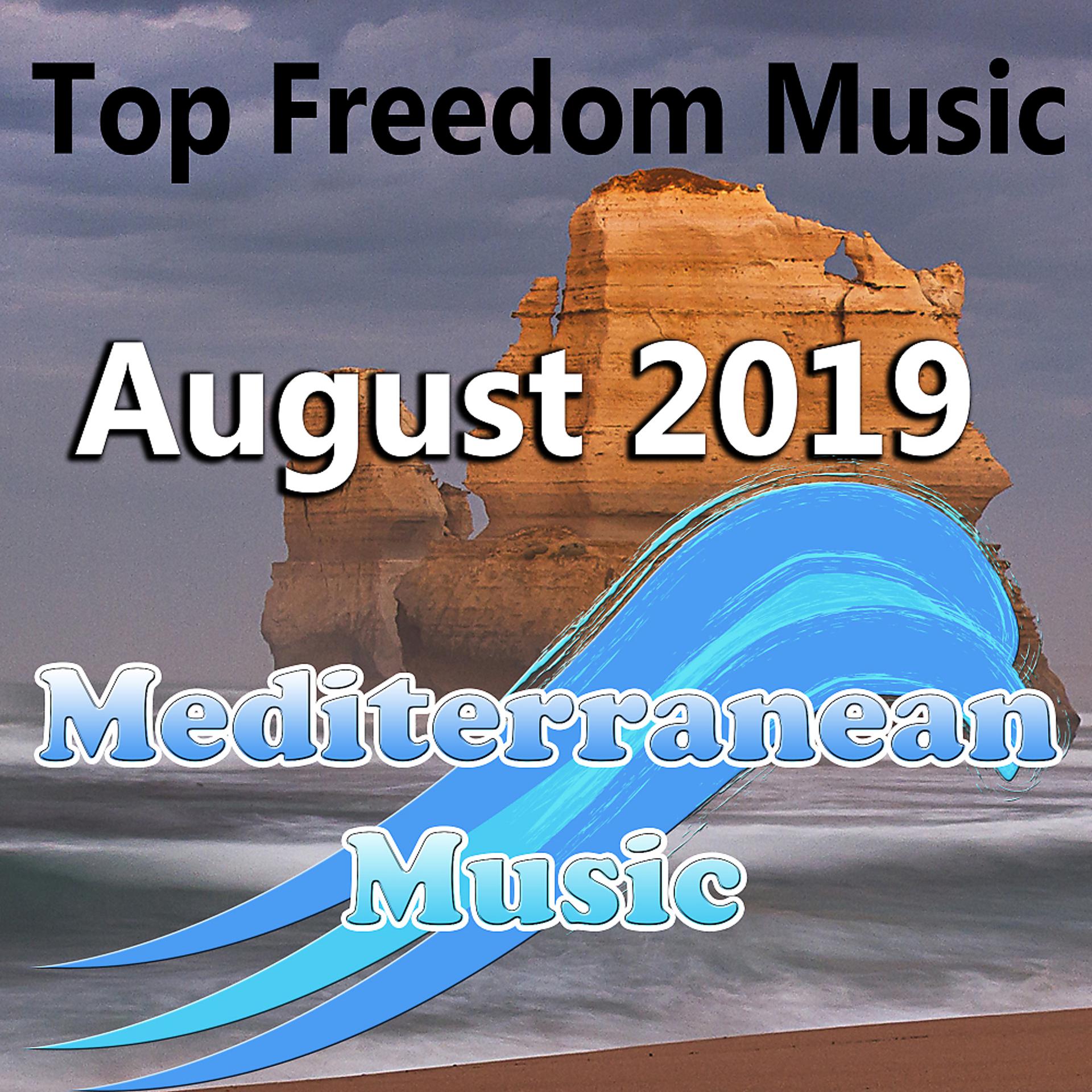 Постер альбома Top Freedom Music August 2019