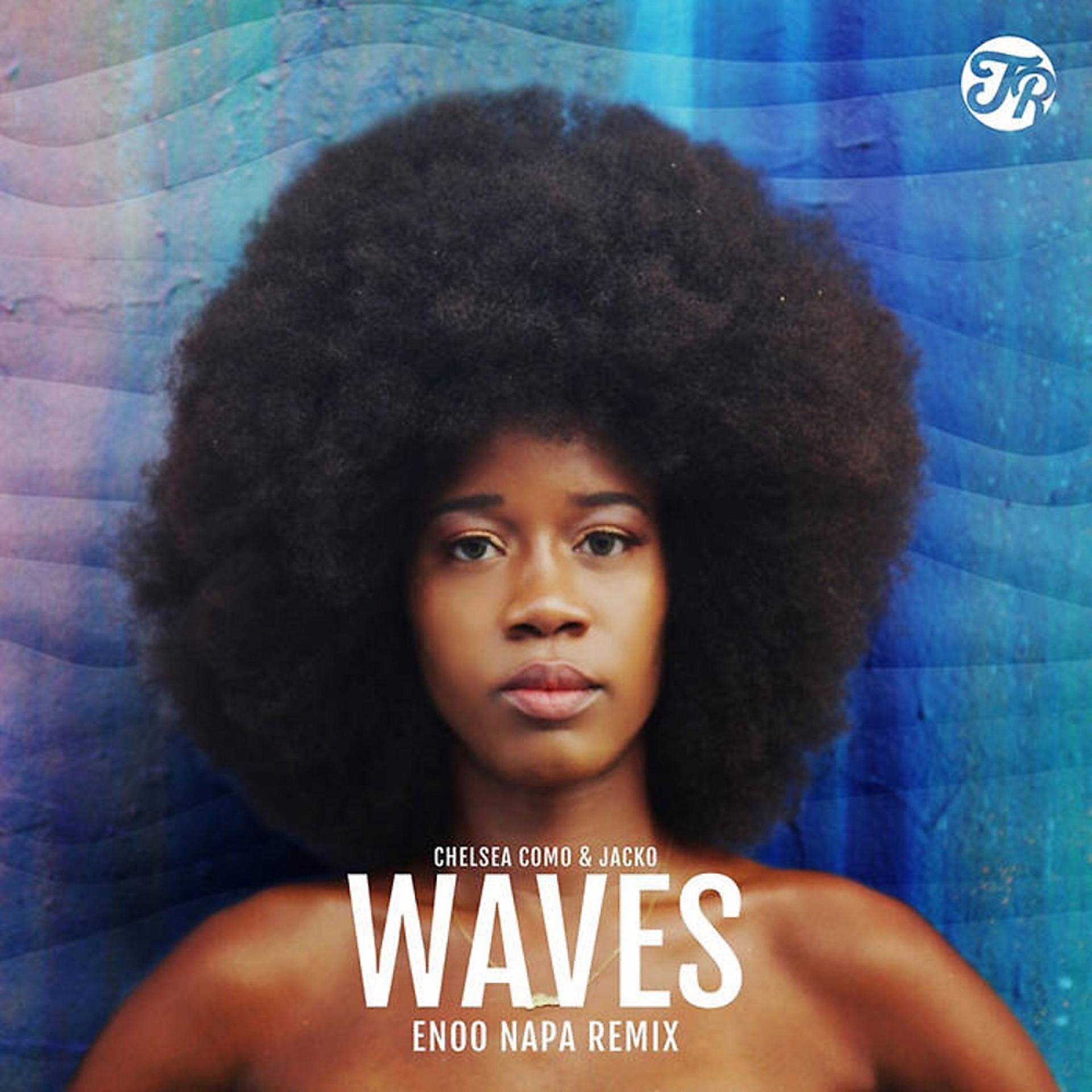 Постер альбома Waves (Enoo Napa Remix)