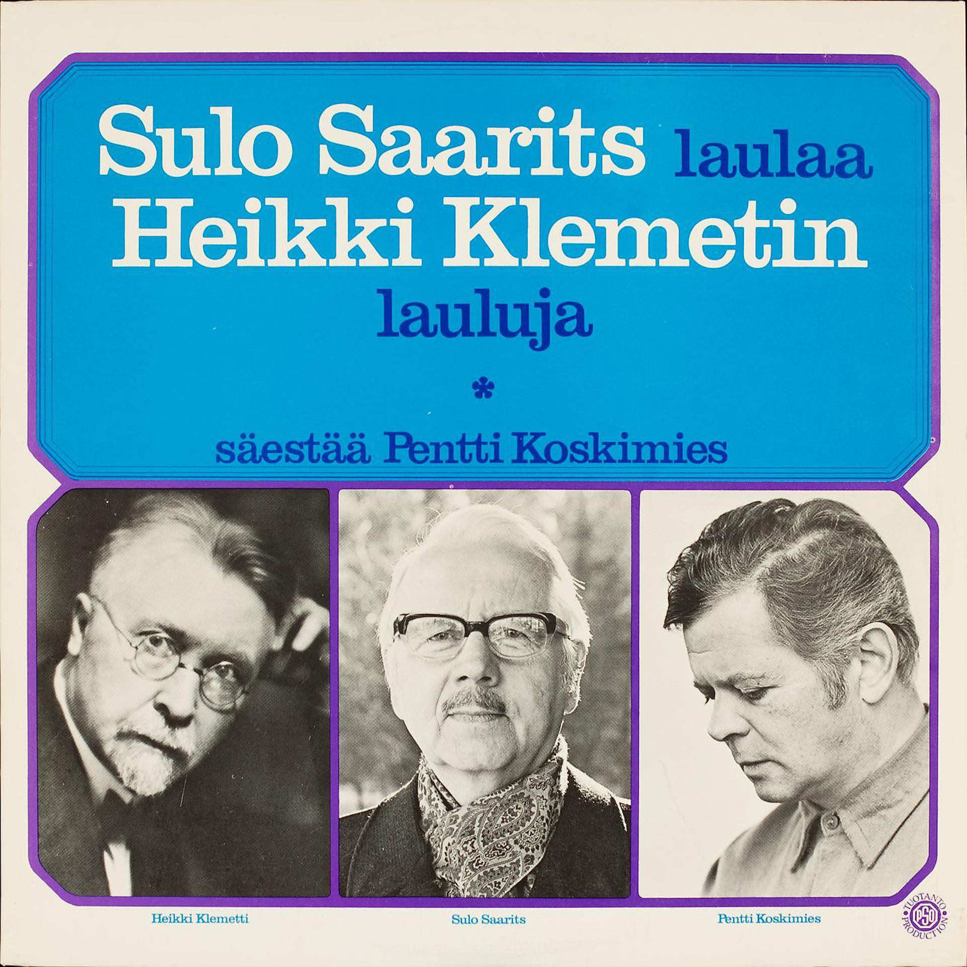 Постер альбома Sulo Saarits laulaa Heikki Klemetin lauluja