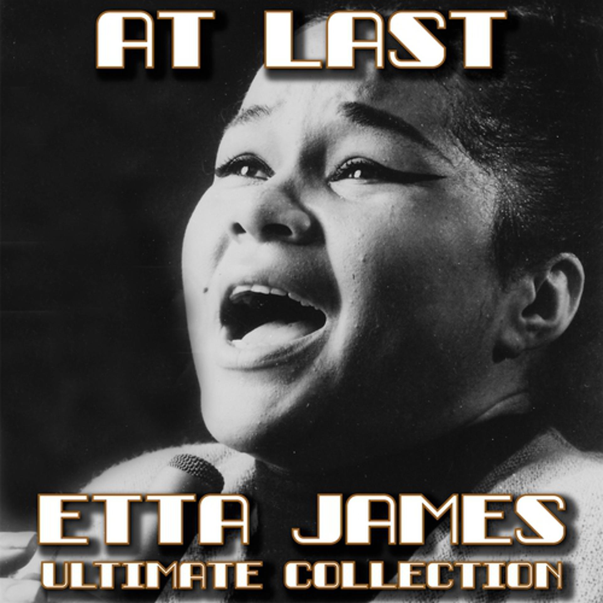 Постер альбома At Last (Etta James Ultimate Collection)