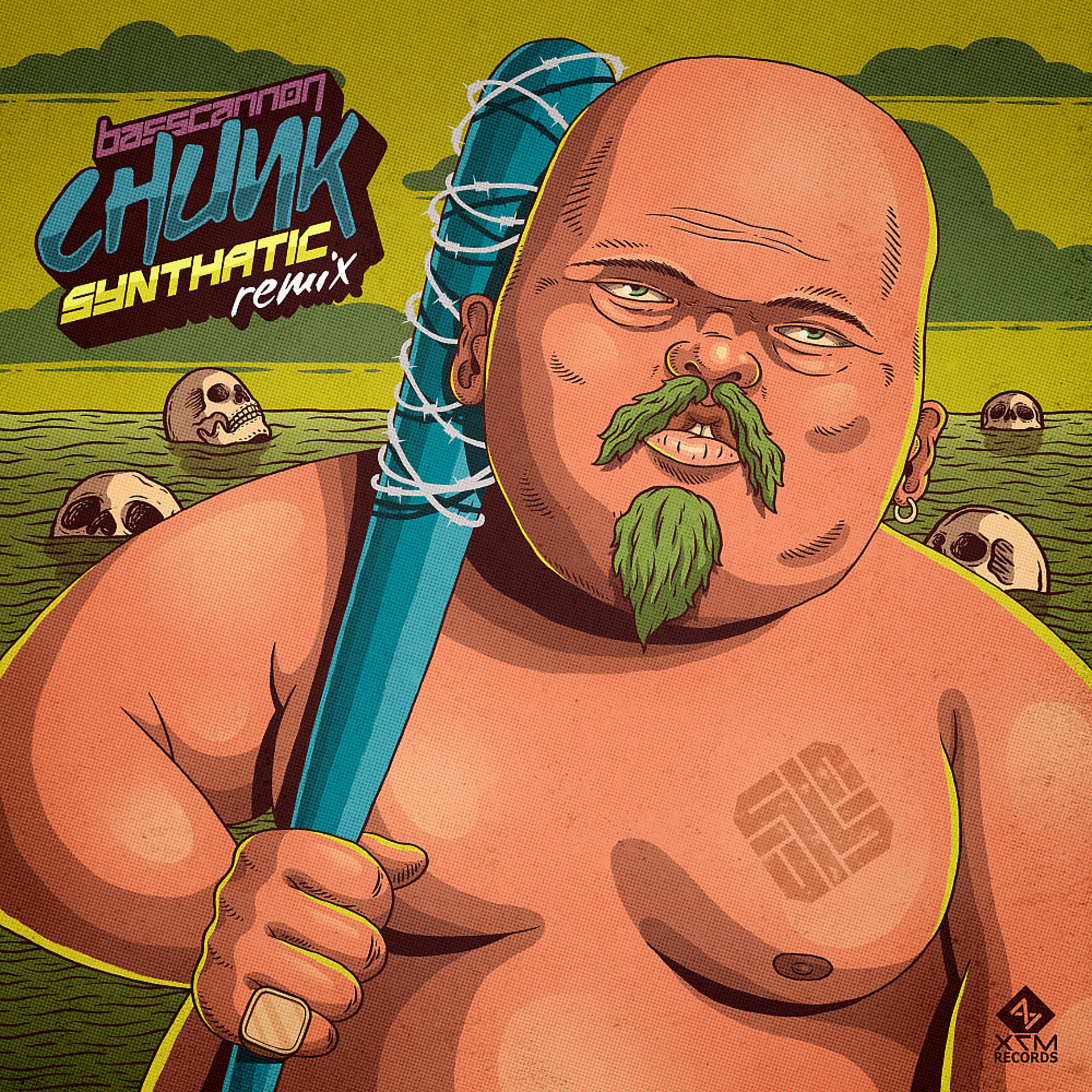 Постер альбома Chunk (Synthatic Remix)