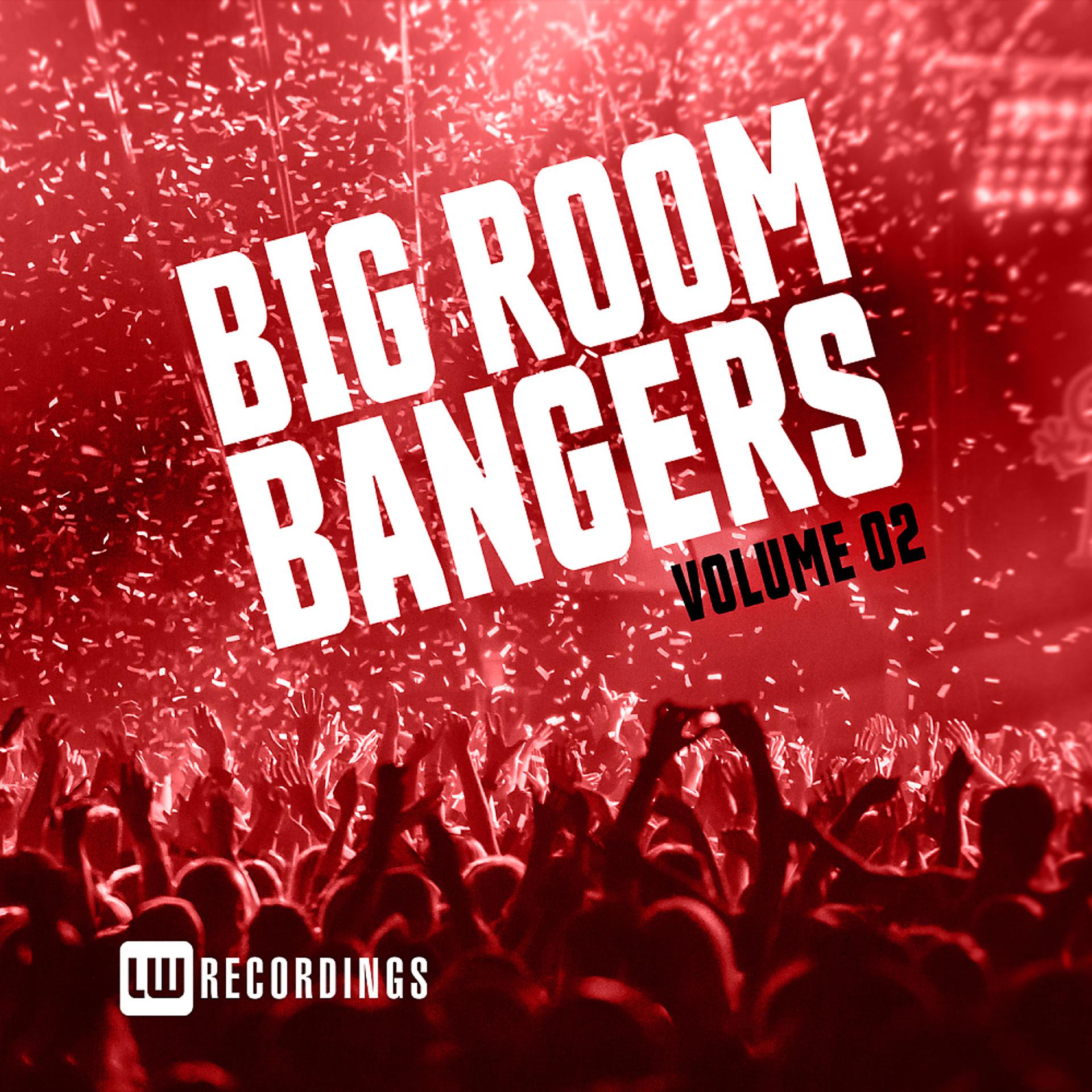 Постер альбома Big Room Bangers, Vol. 02