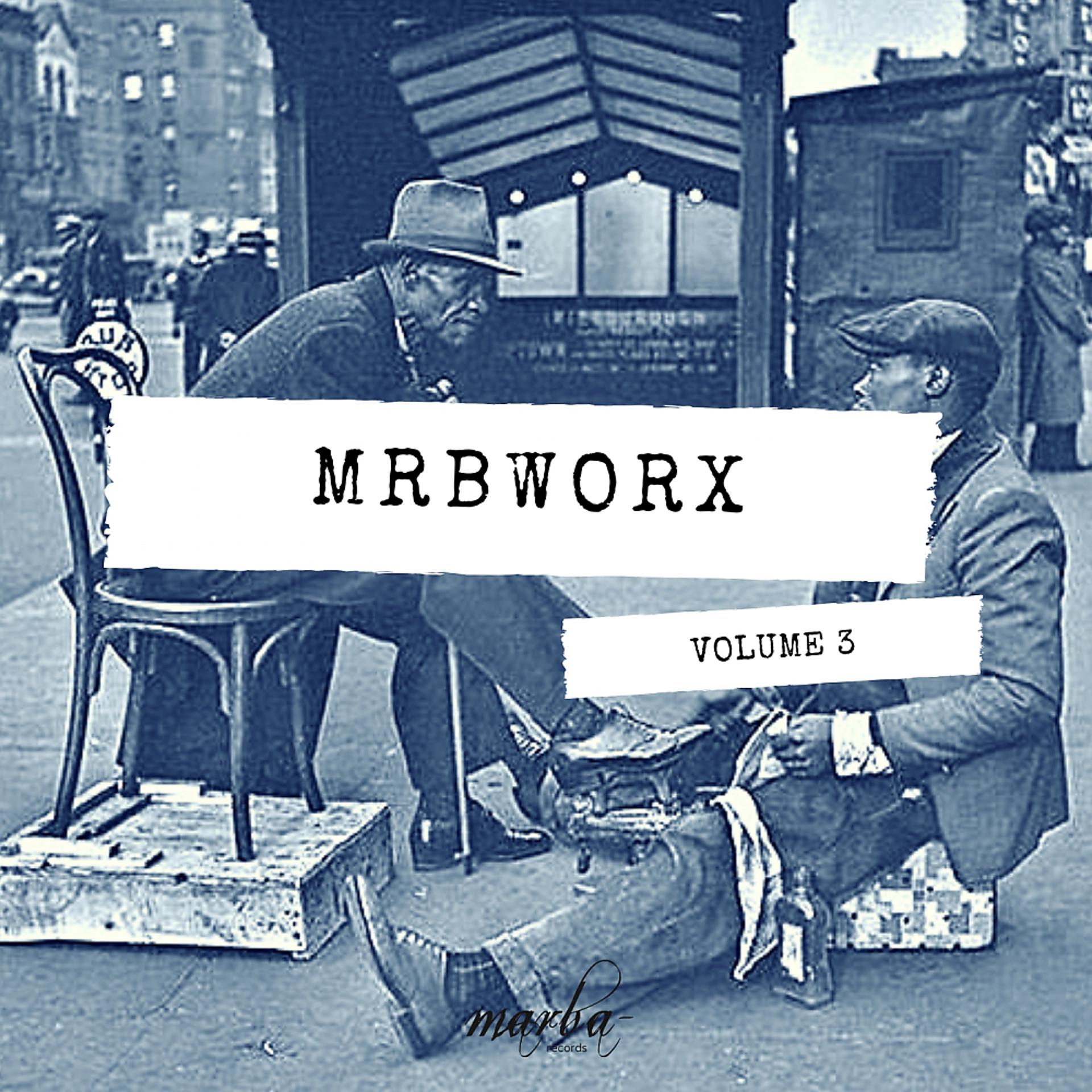 Постер альбома MRBWORX VOL 3