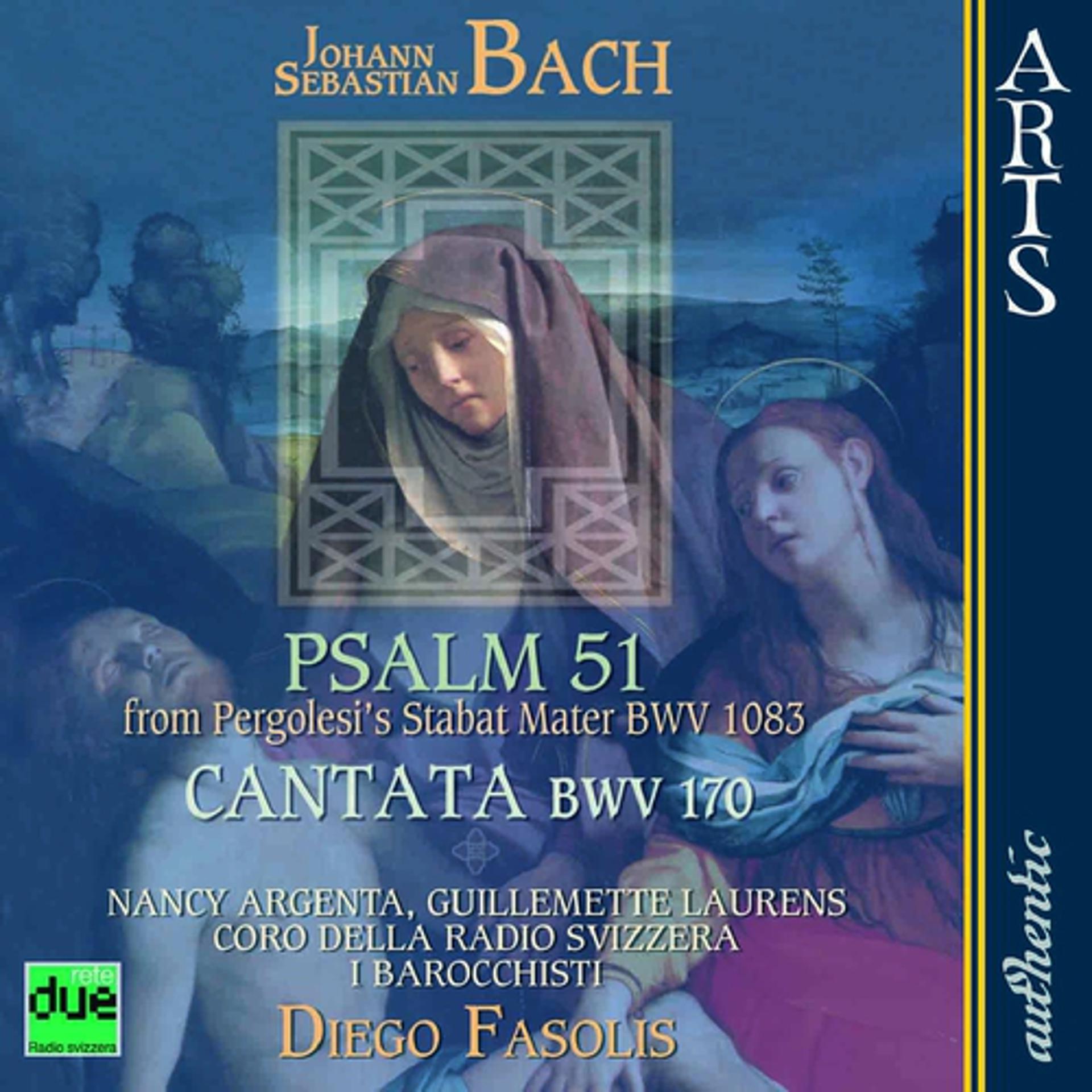 Постер альбома Bach: Psalm 51 from Pergolesi's Stabat Mater, BWV 1083 & Cantata, BWV 170