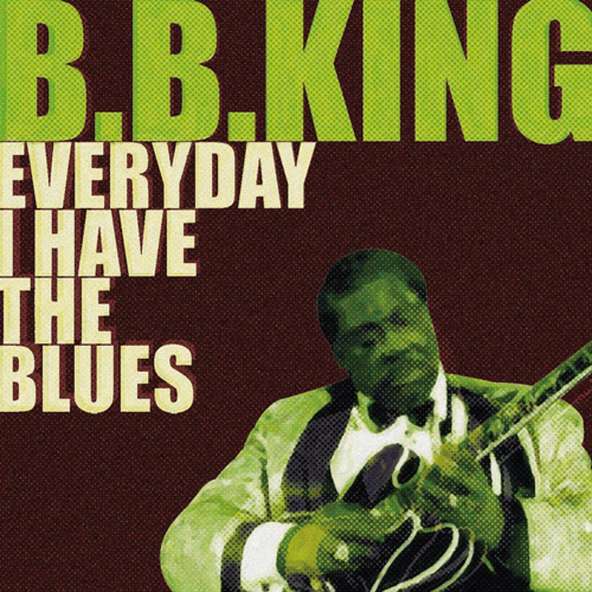 Постер альбома Everyday I Have the Blues