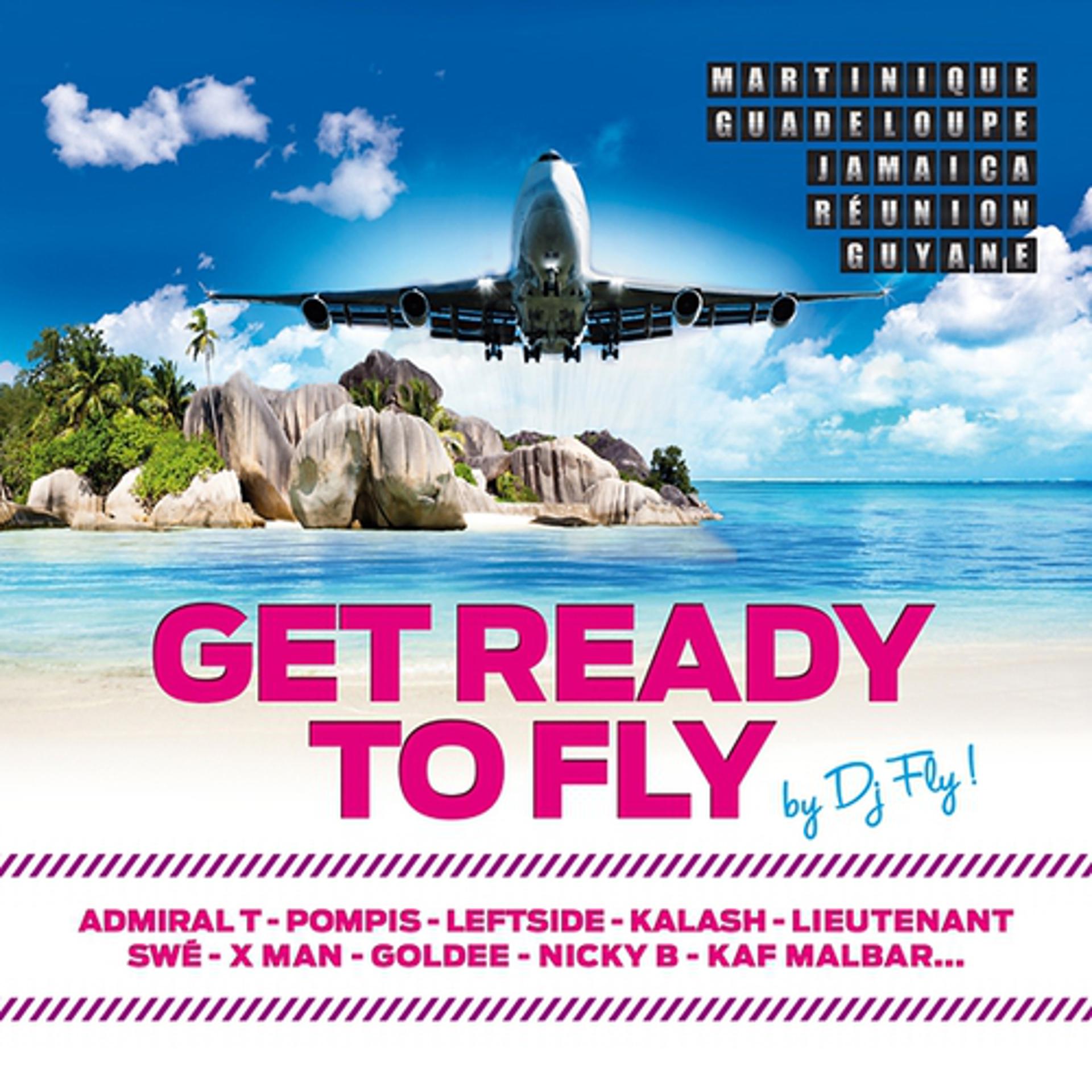 Постер альбома Get Ready to Fly