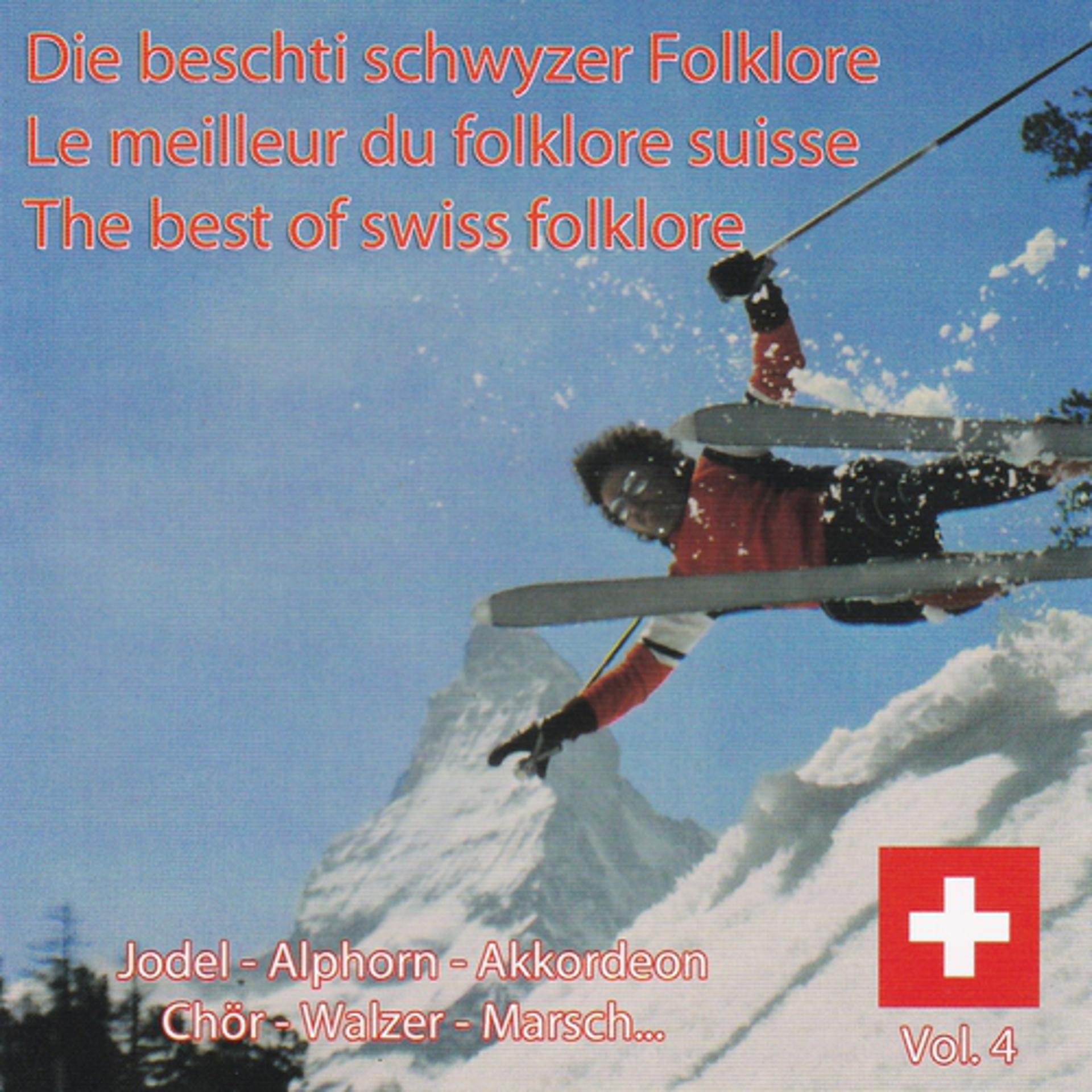 Постер альбома Le meilleur du folklore Suisse, Vol. 4