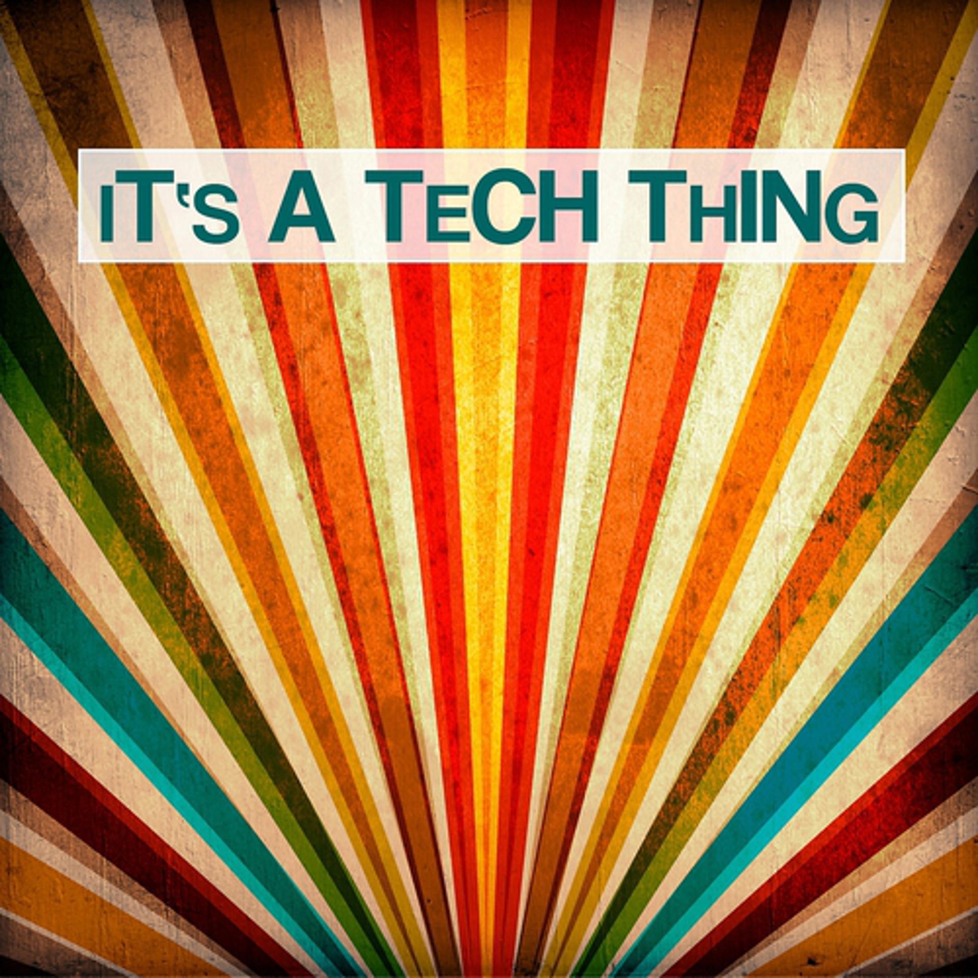 Постер альбома It's a Tech Thing