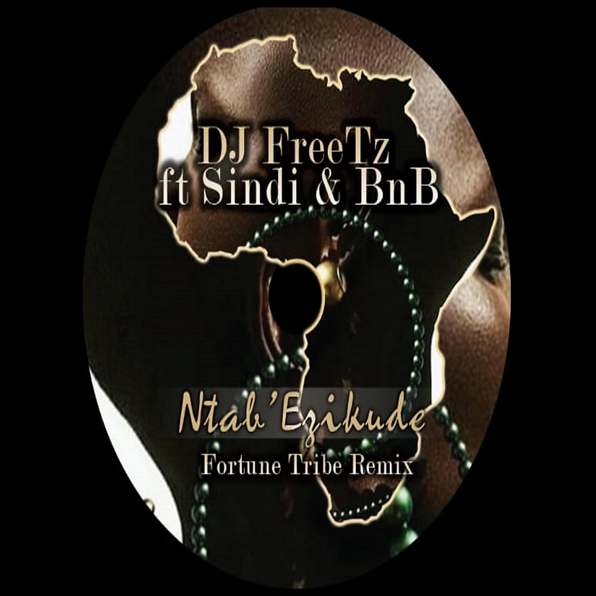 Постер альбома Ntab' Ezikude (Fortune Tribe Remix)