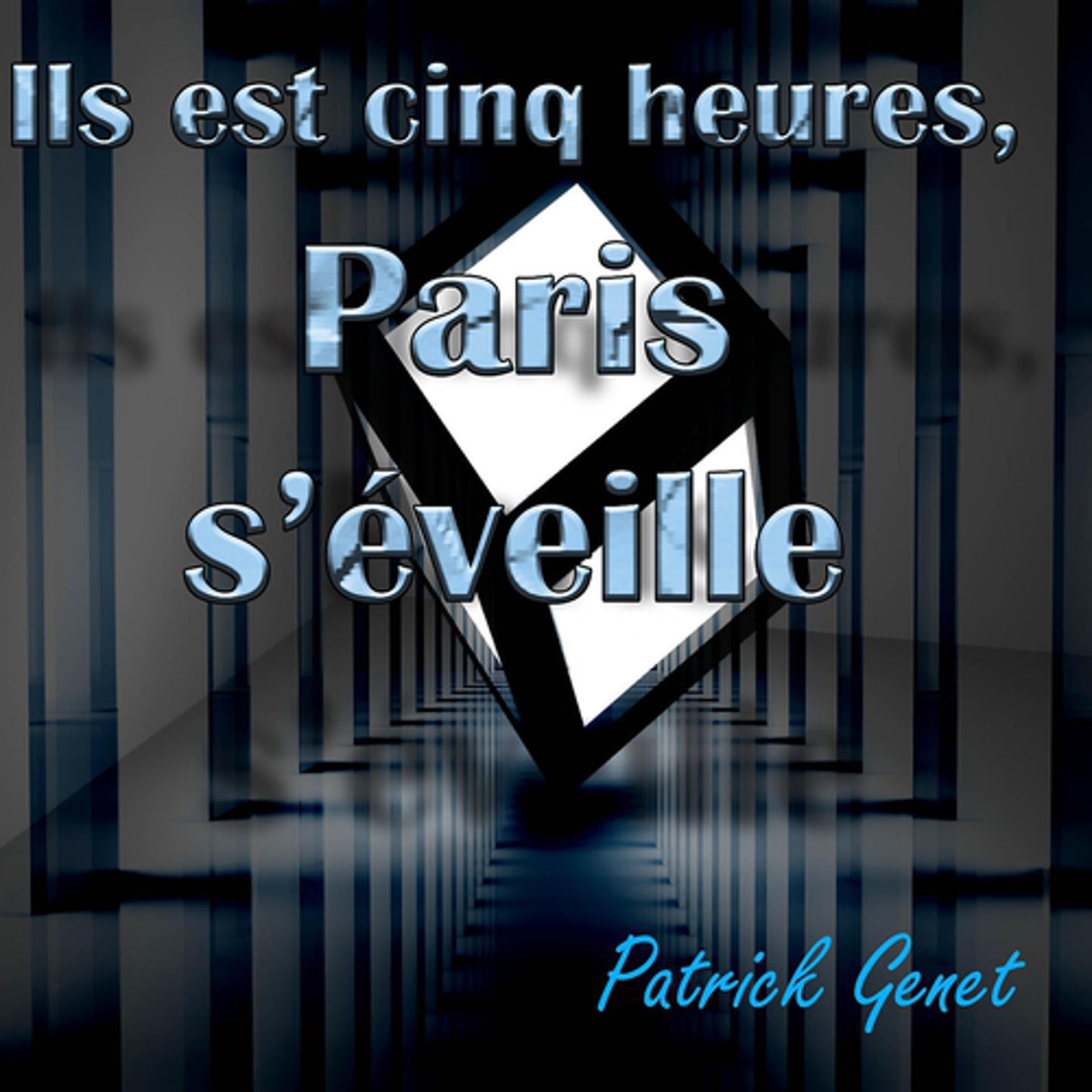 Постер альбома Il est cinq heures, Paris s'éveille